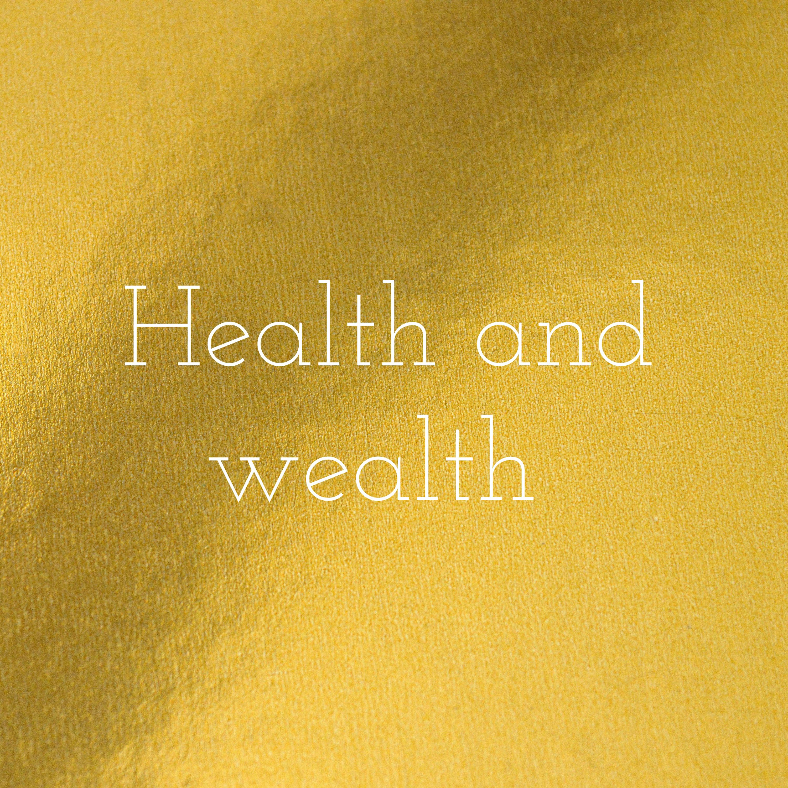 Health and wealth