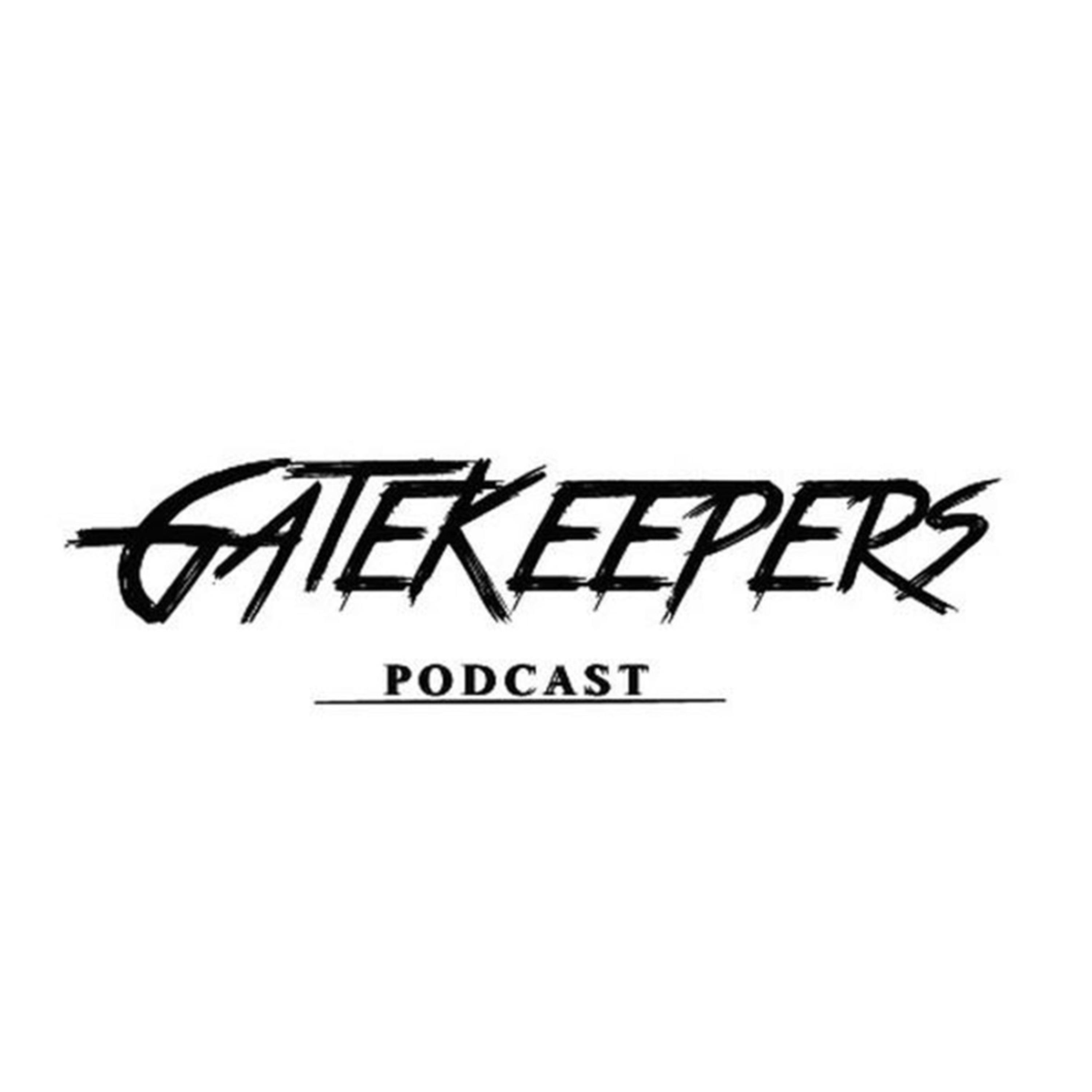 The Gatekeepers Podcast