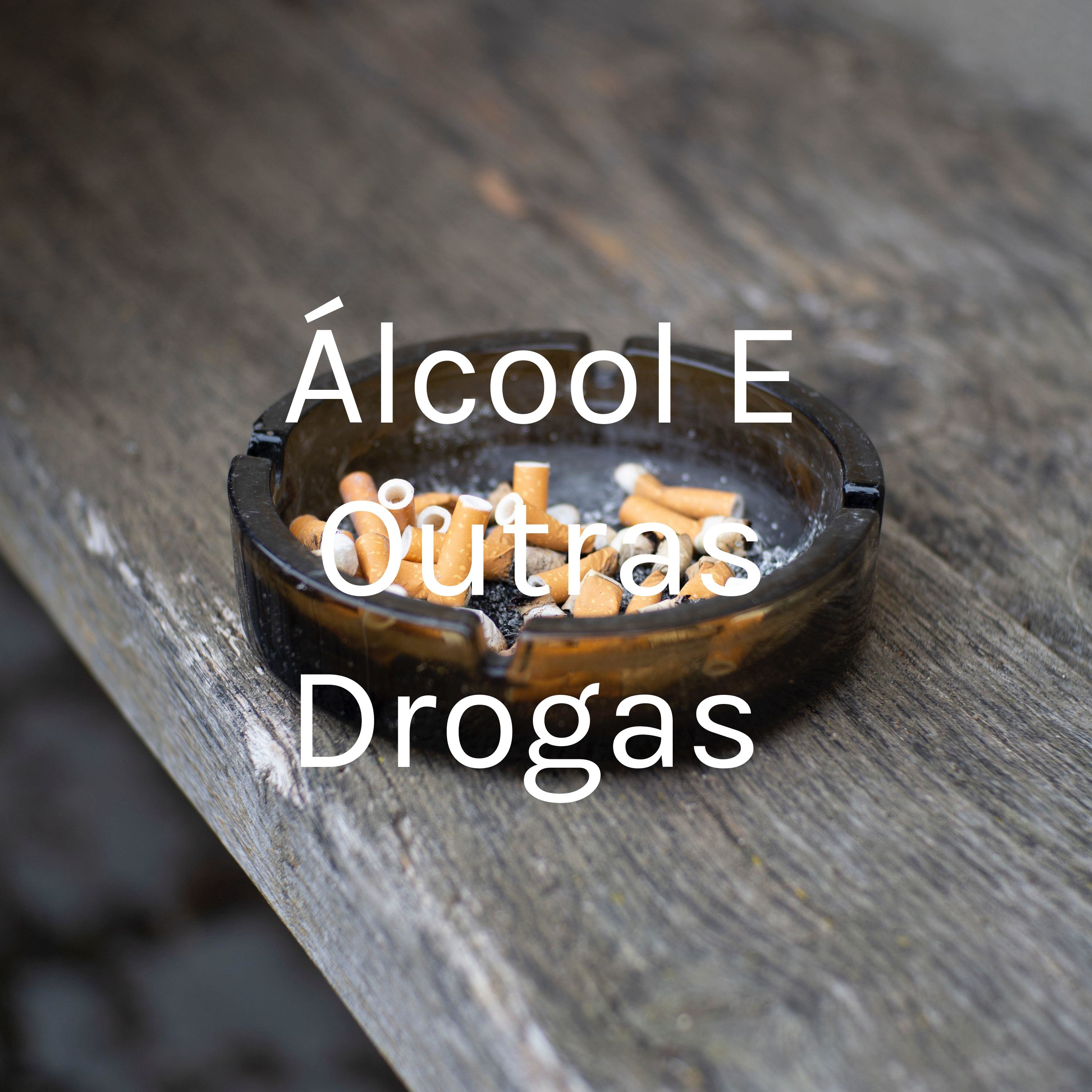Álcool E Outras Drogas 