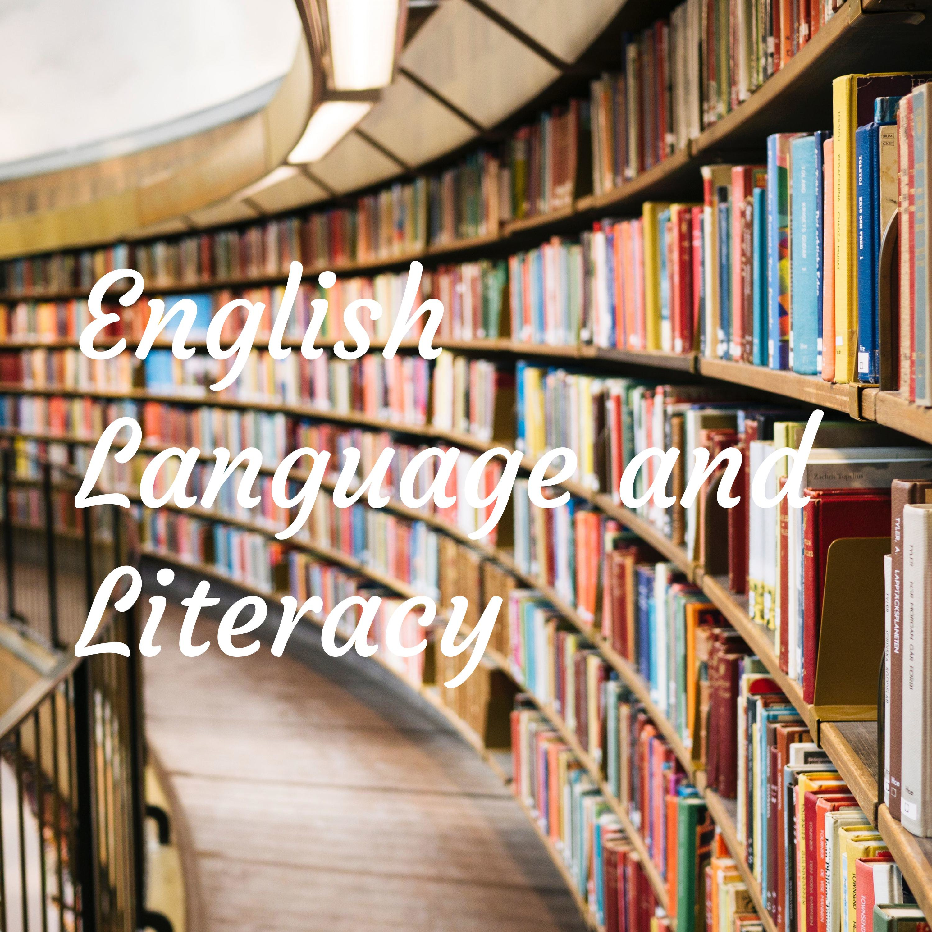 English Language and Literacy