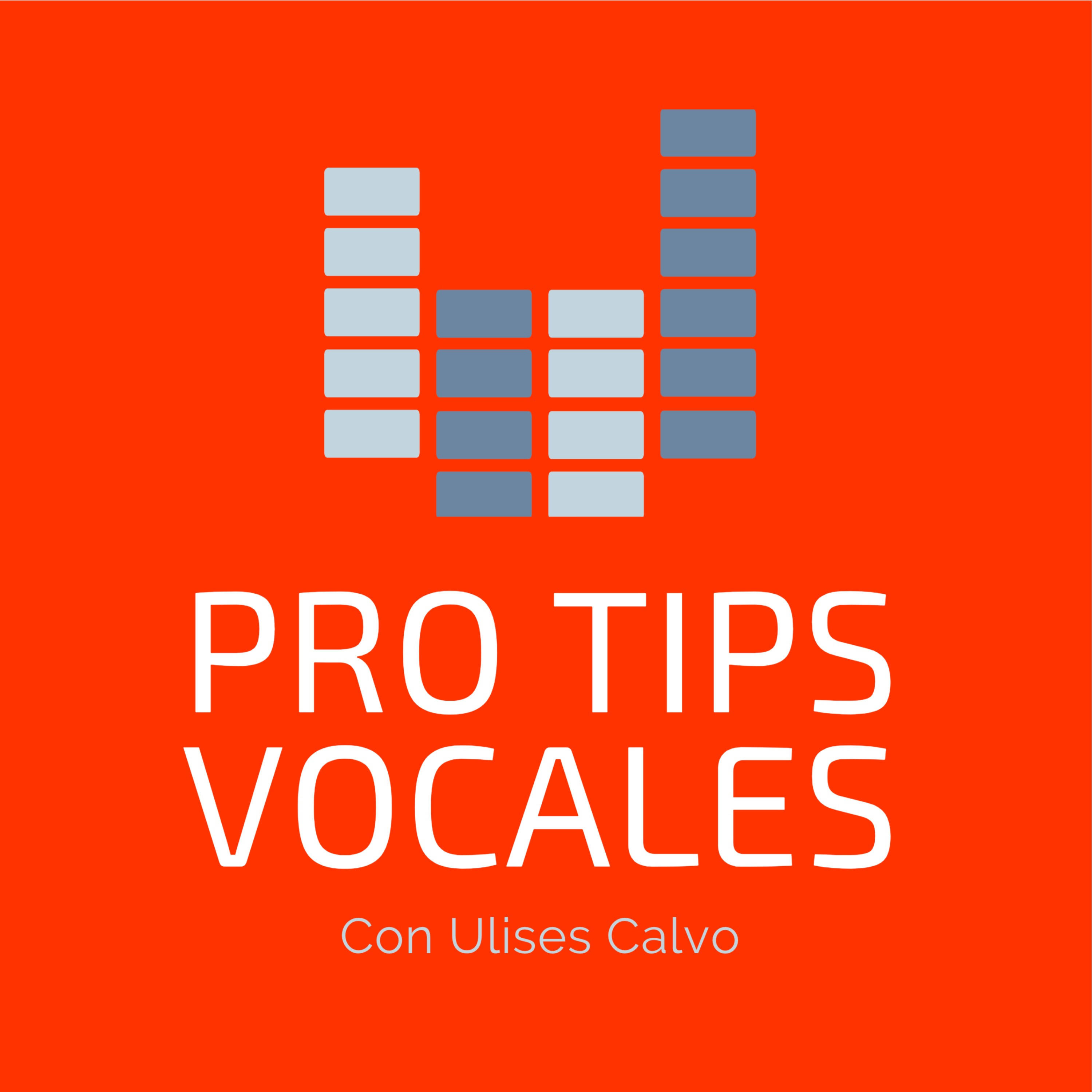 Pro Tips Vocales Pro Tips Vocales