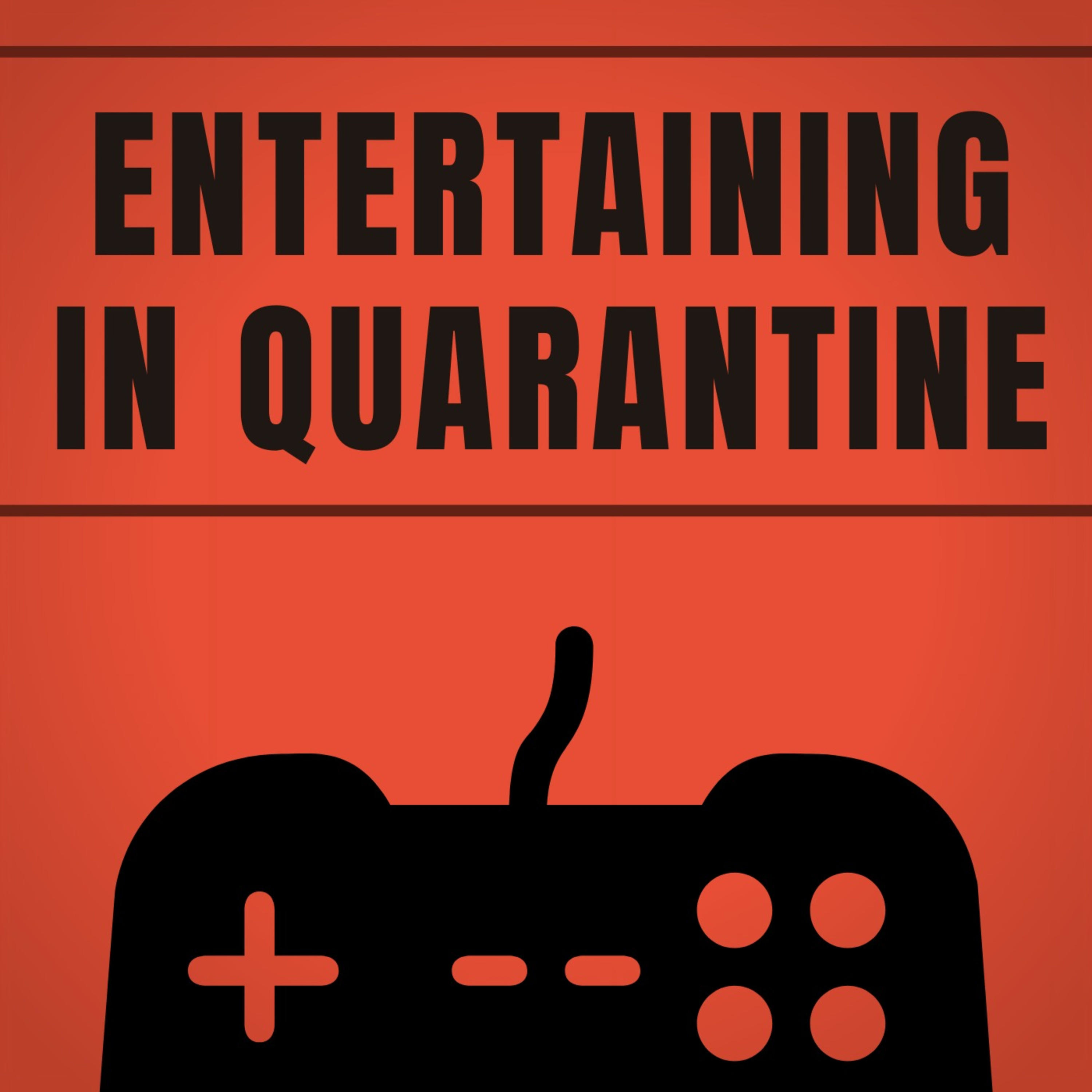 Entertaining in Quarantine