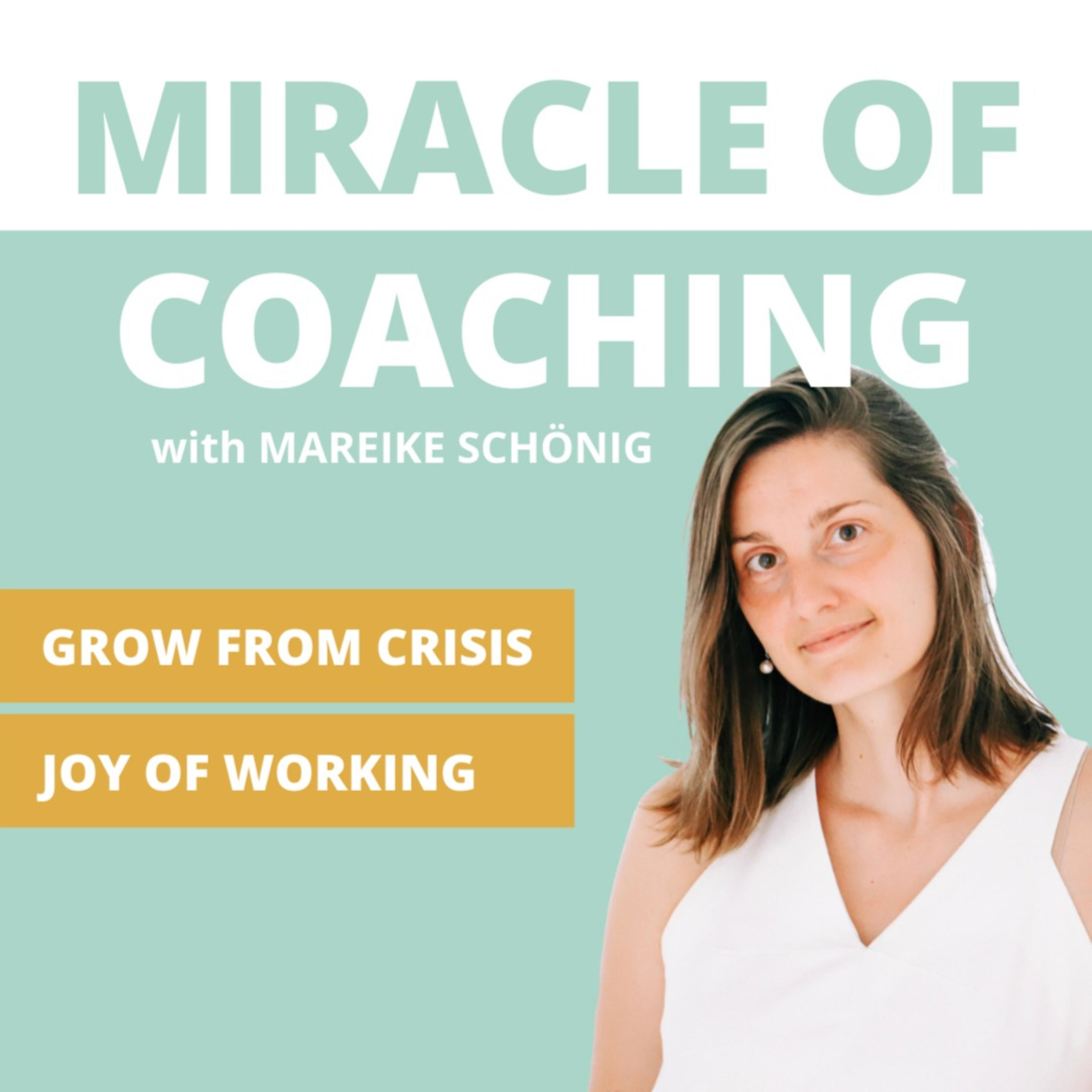 'Miracle of Coaching' with Mareike Schönig