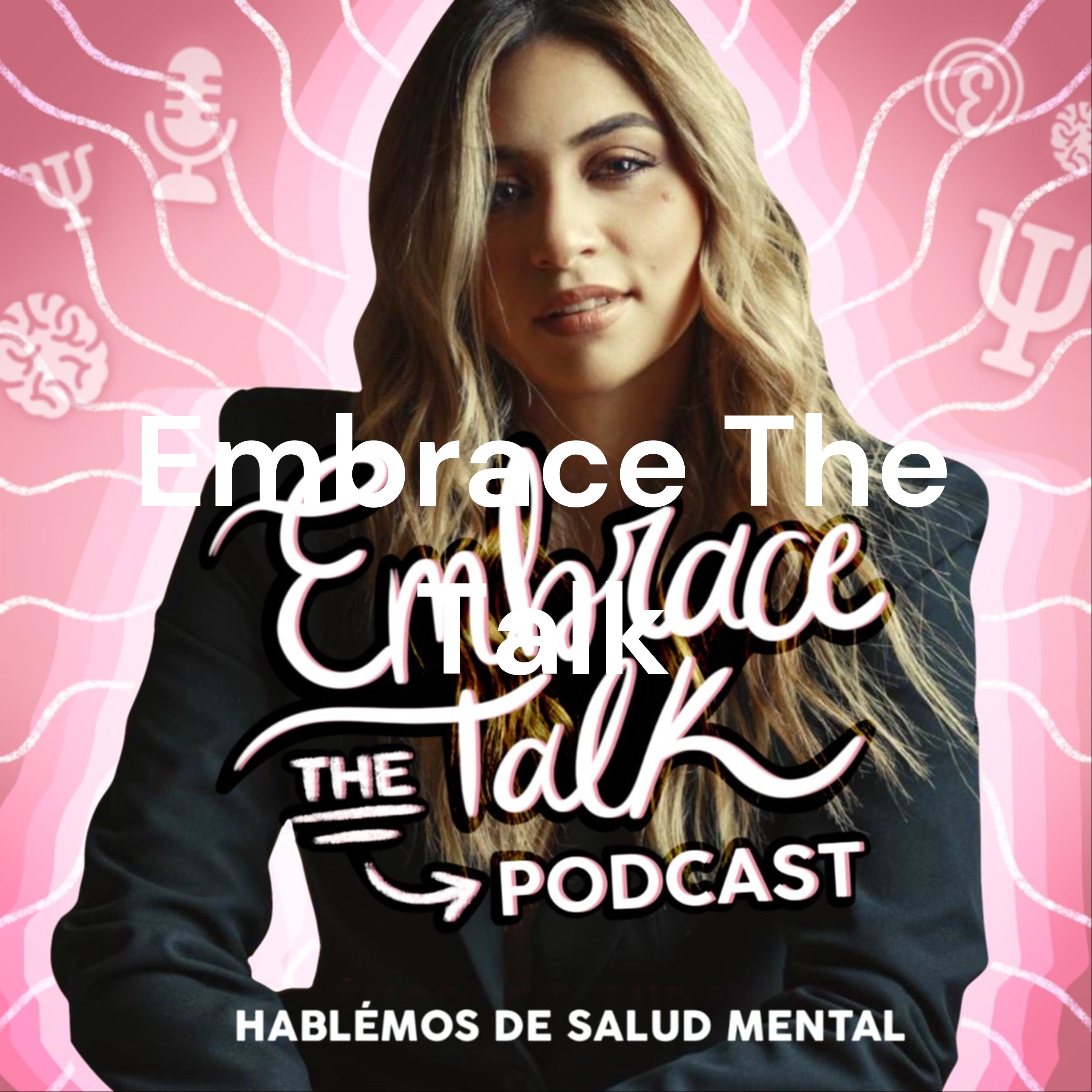 Portada de #OyeASúmete con Embrace The Talk