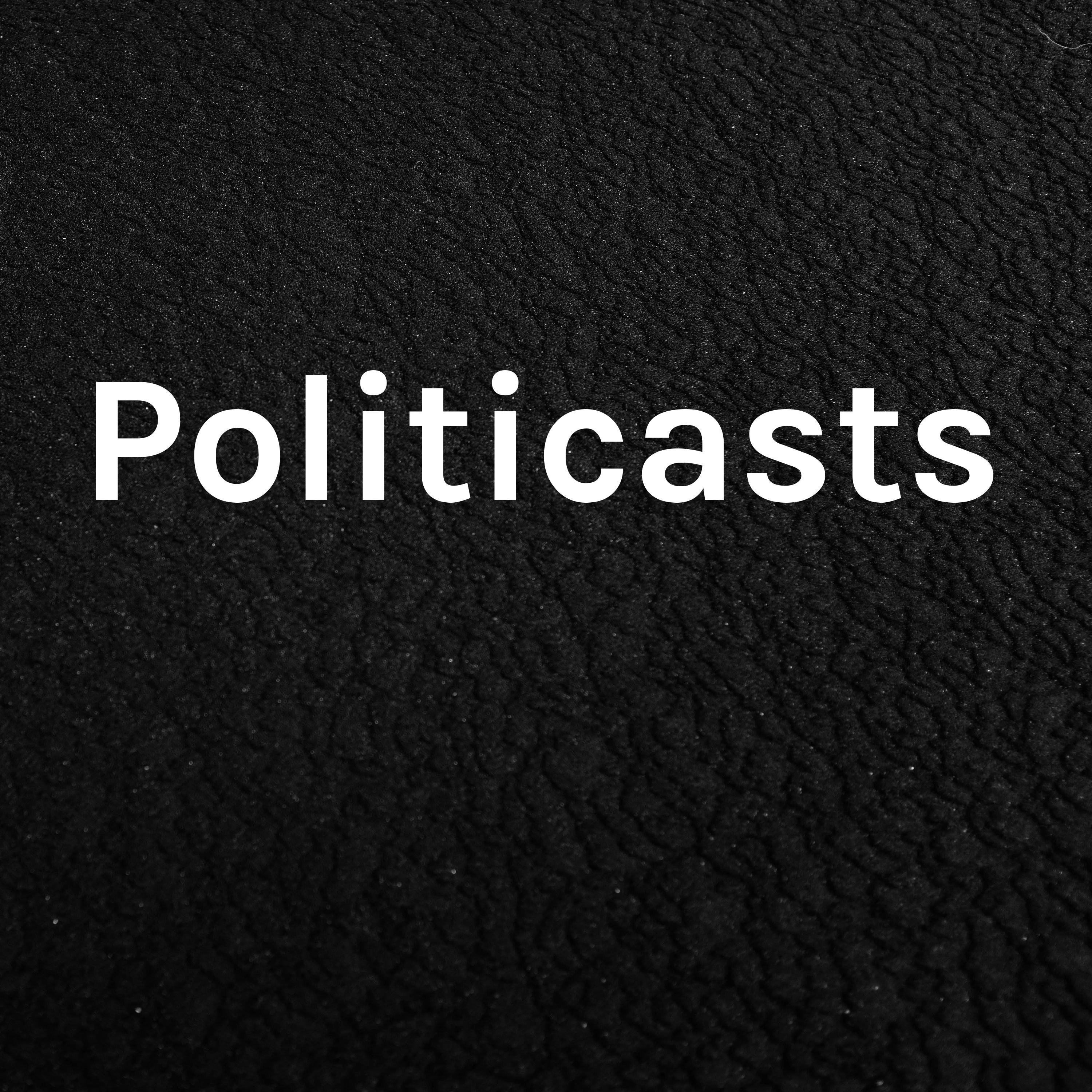 Politicasts 