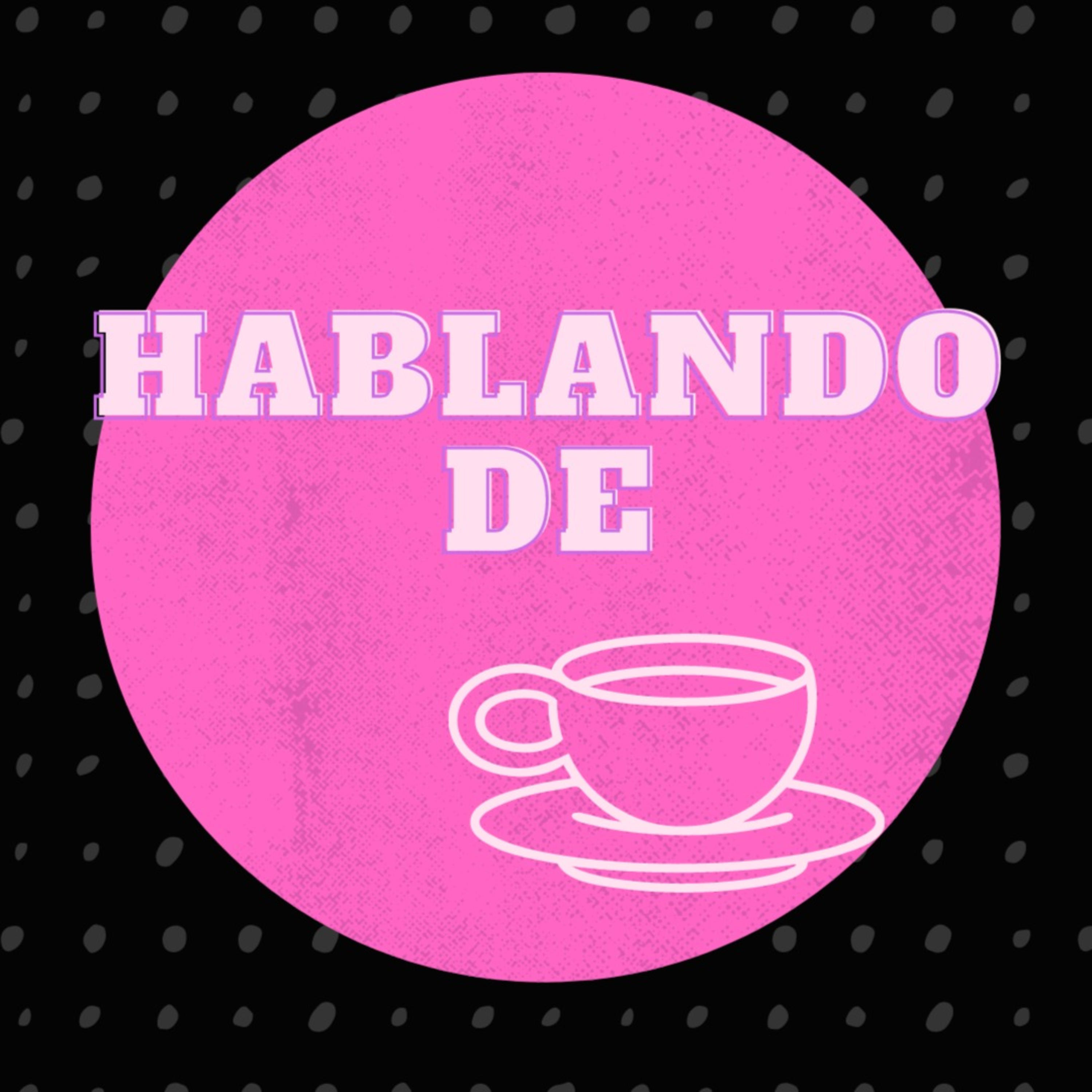 Hablando de: podcast artwork