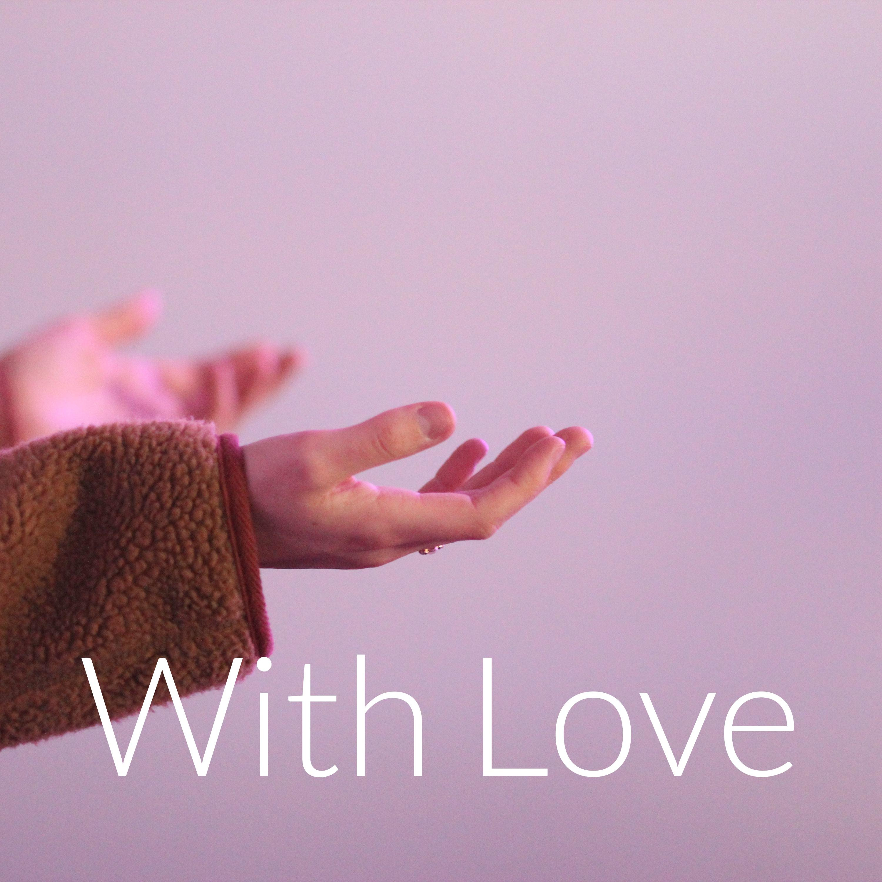 With Love