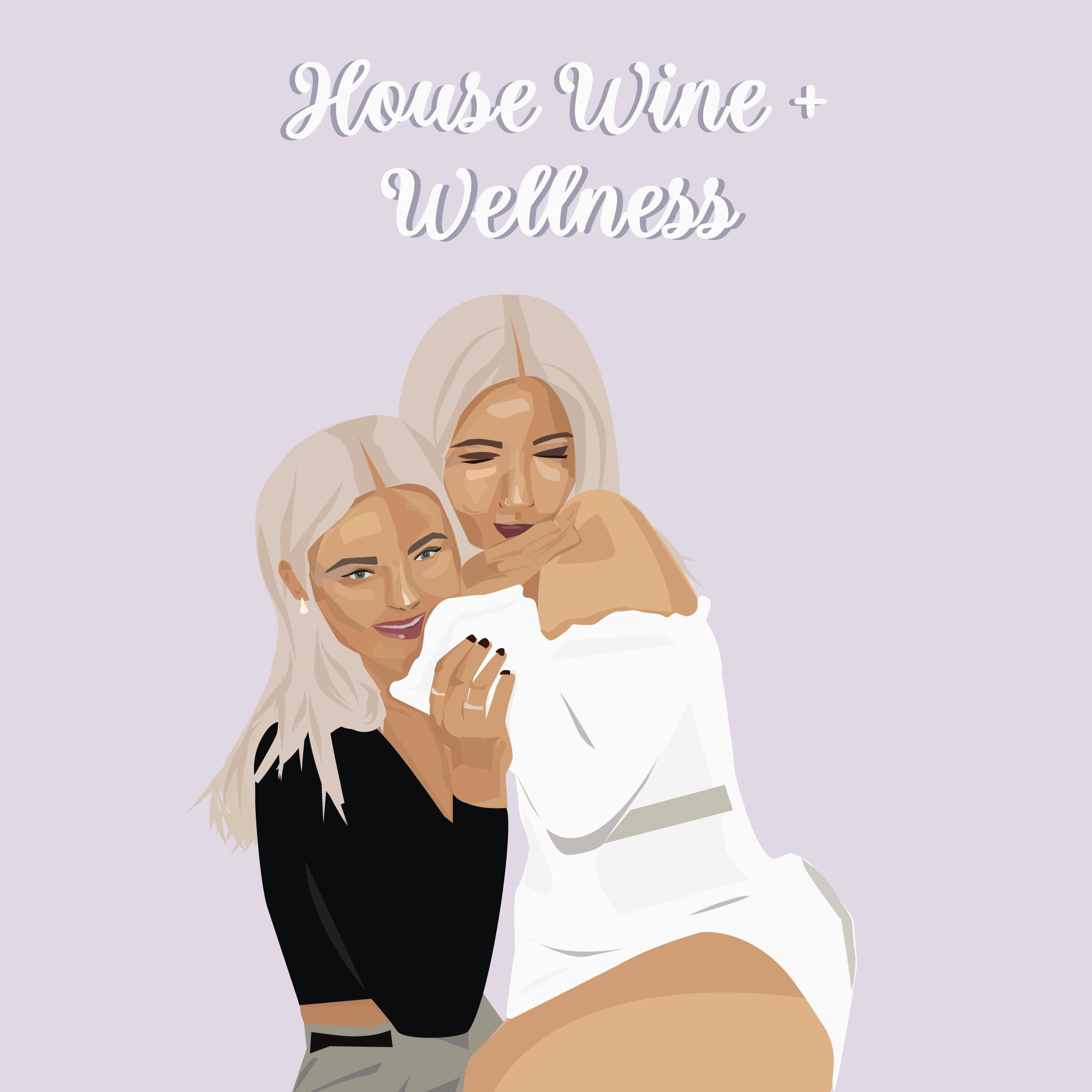 House Wine & Wellness