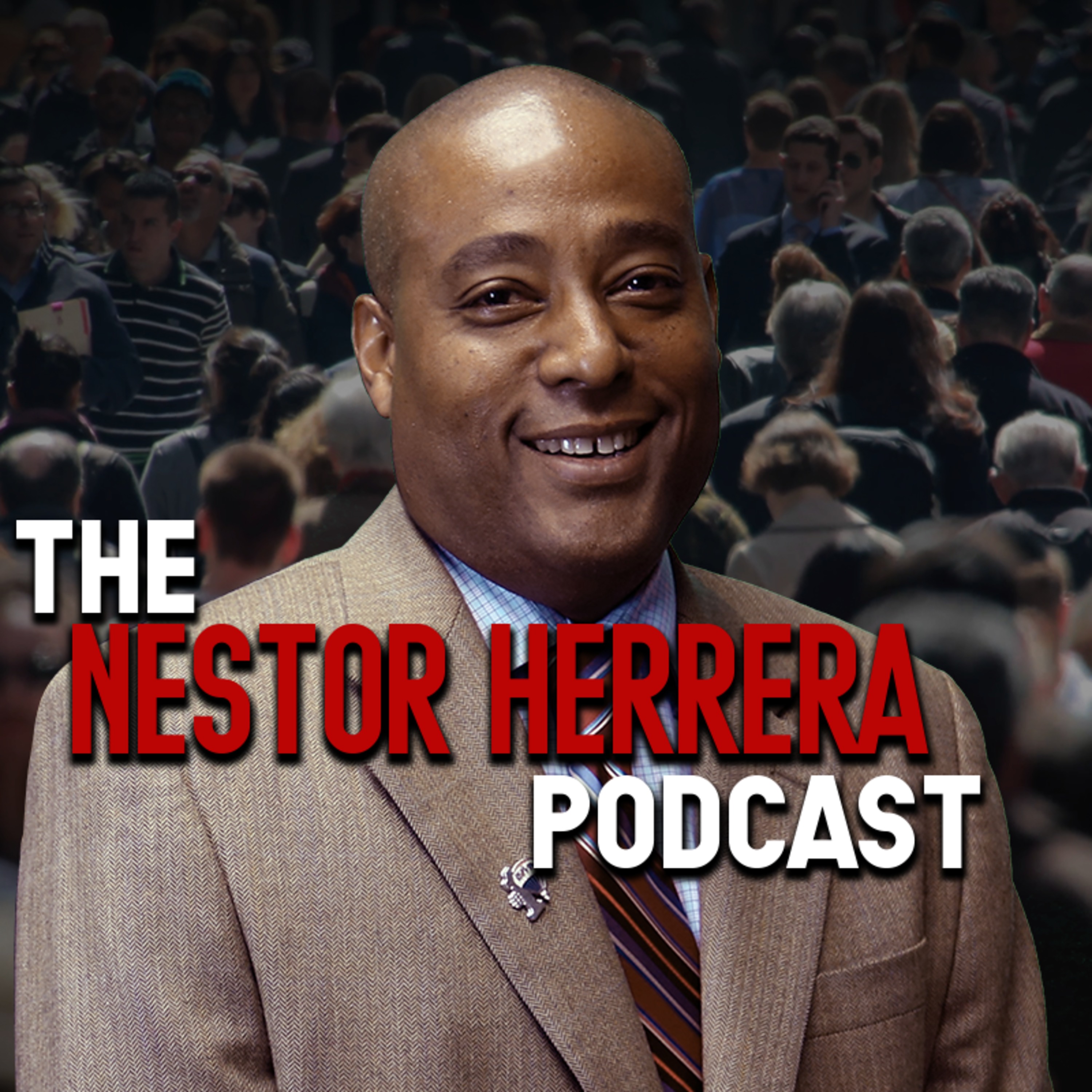 The Nestor Herrera Podcast
