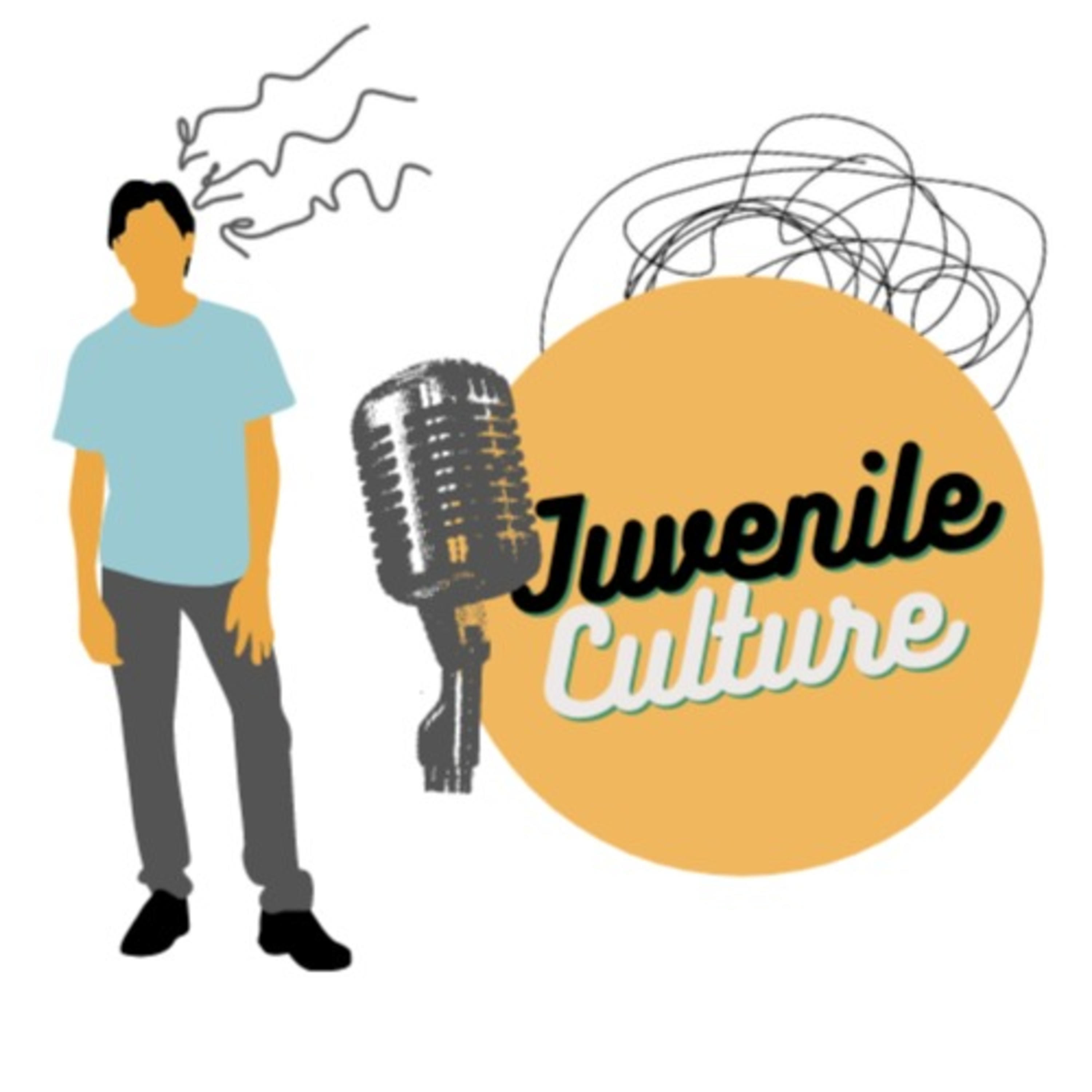 Juvenile Culture

