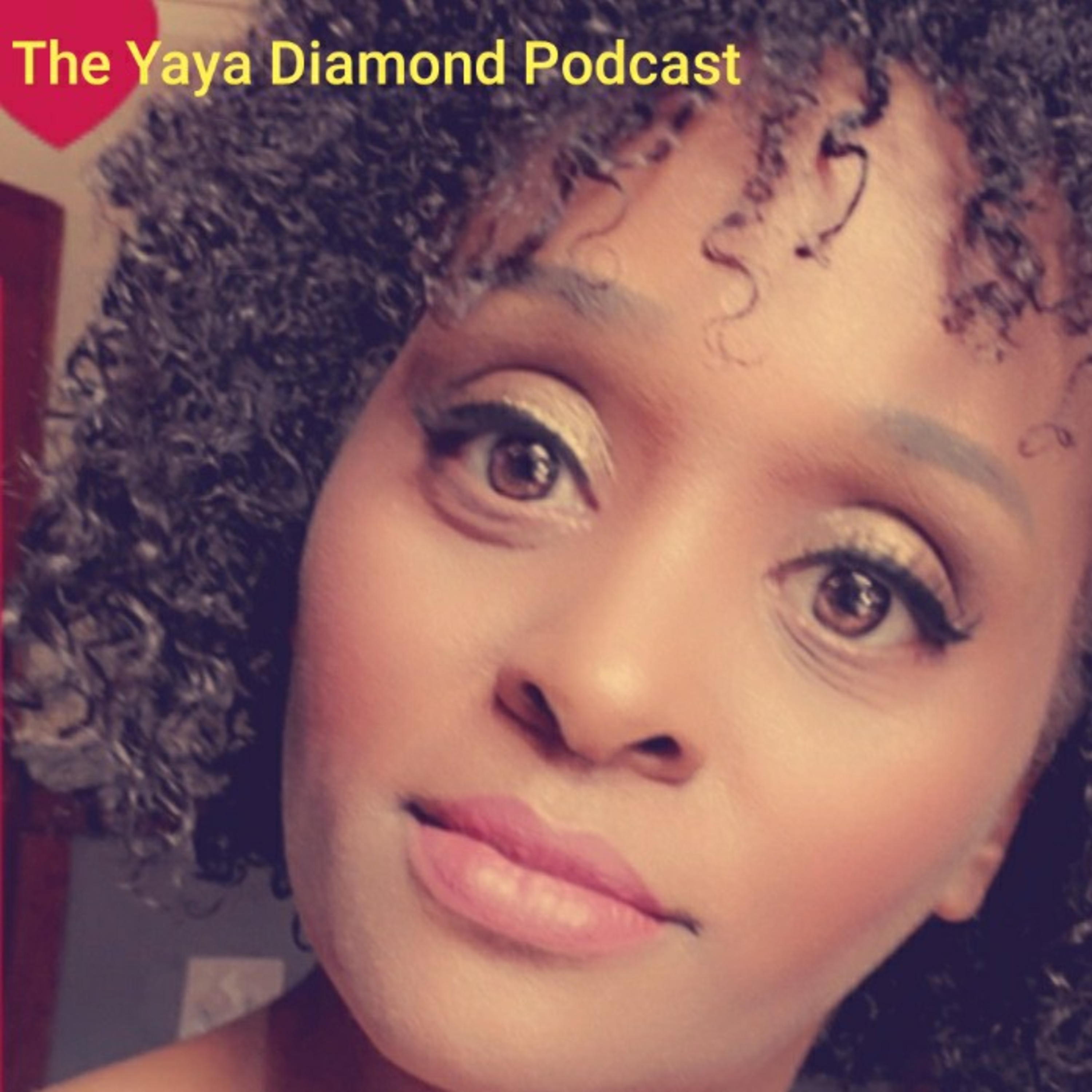 The Yaya Diamond Podcast