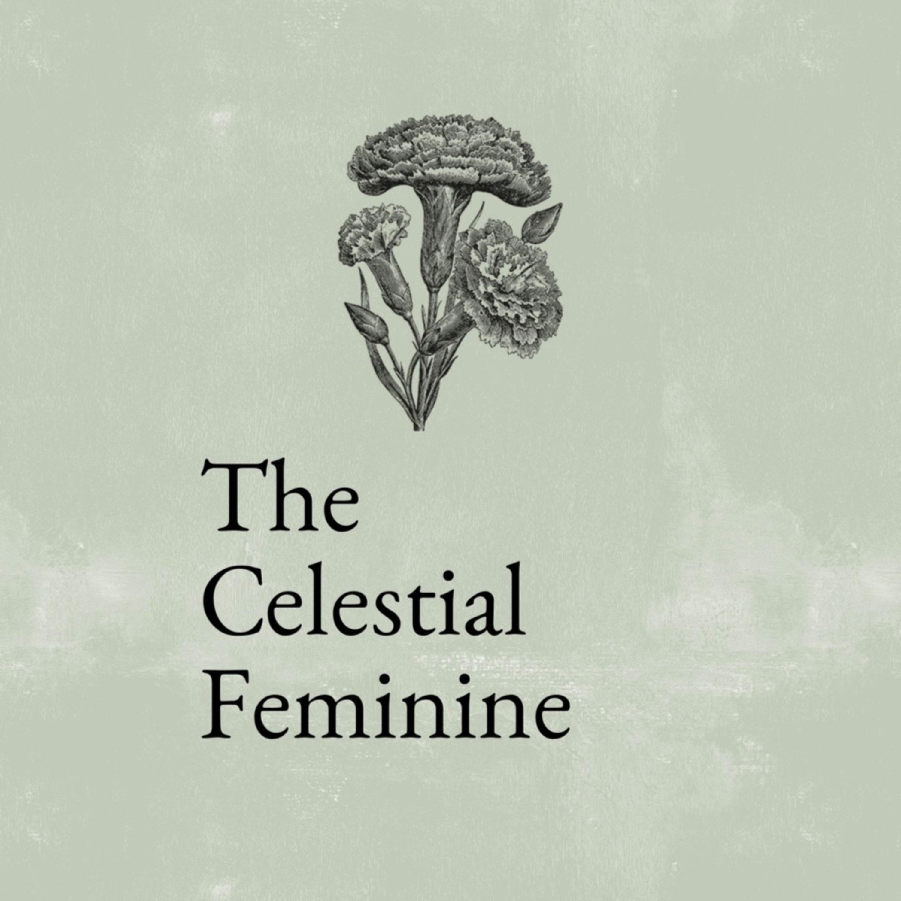 The Celestial Feminine