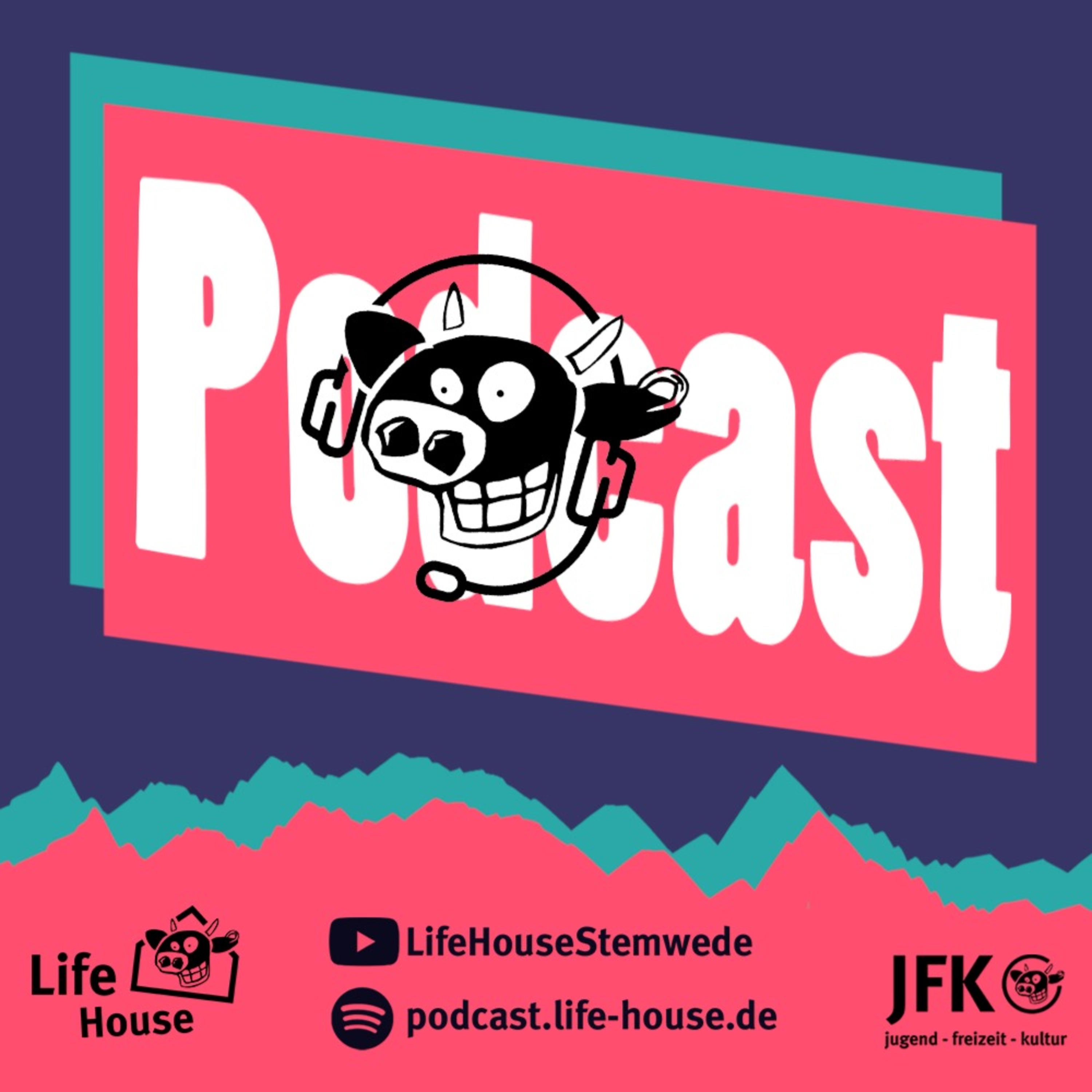 Life House Podcast