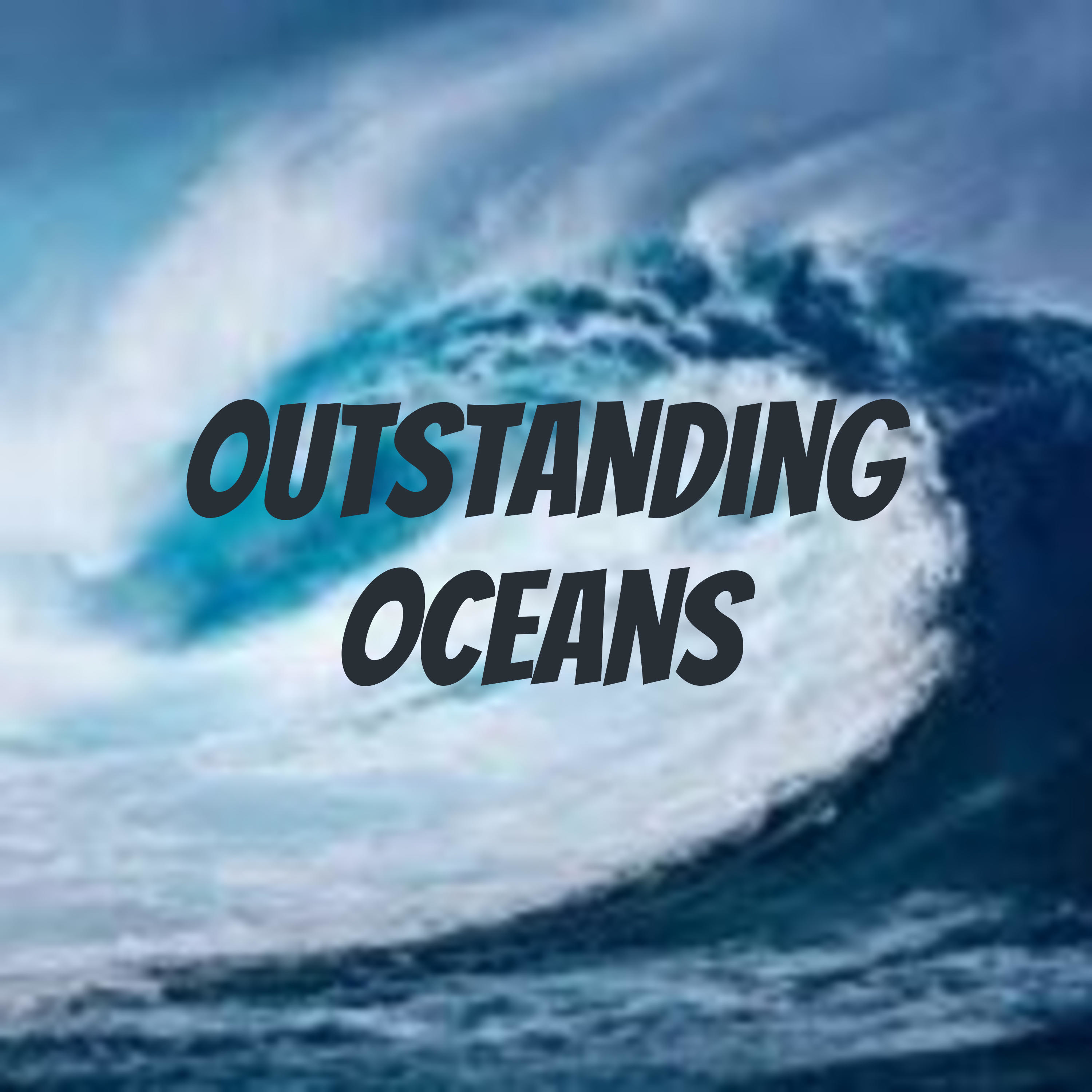 Outstanding Oceans