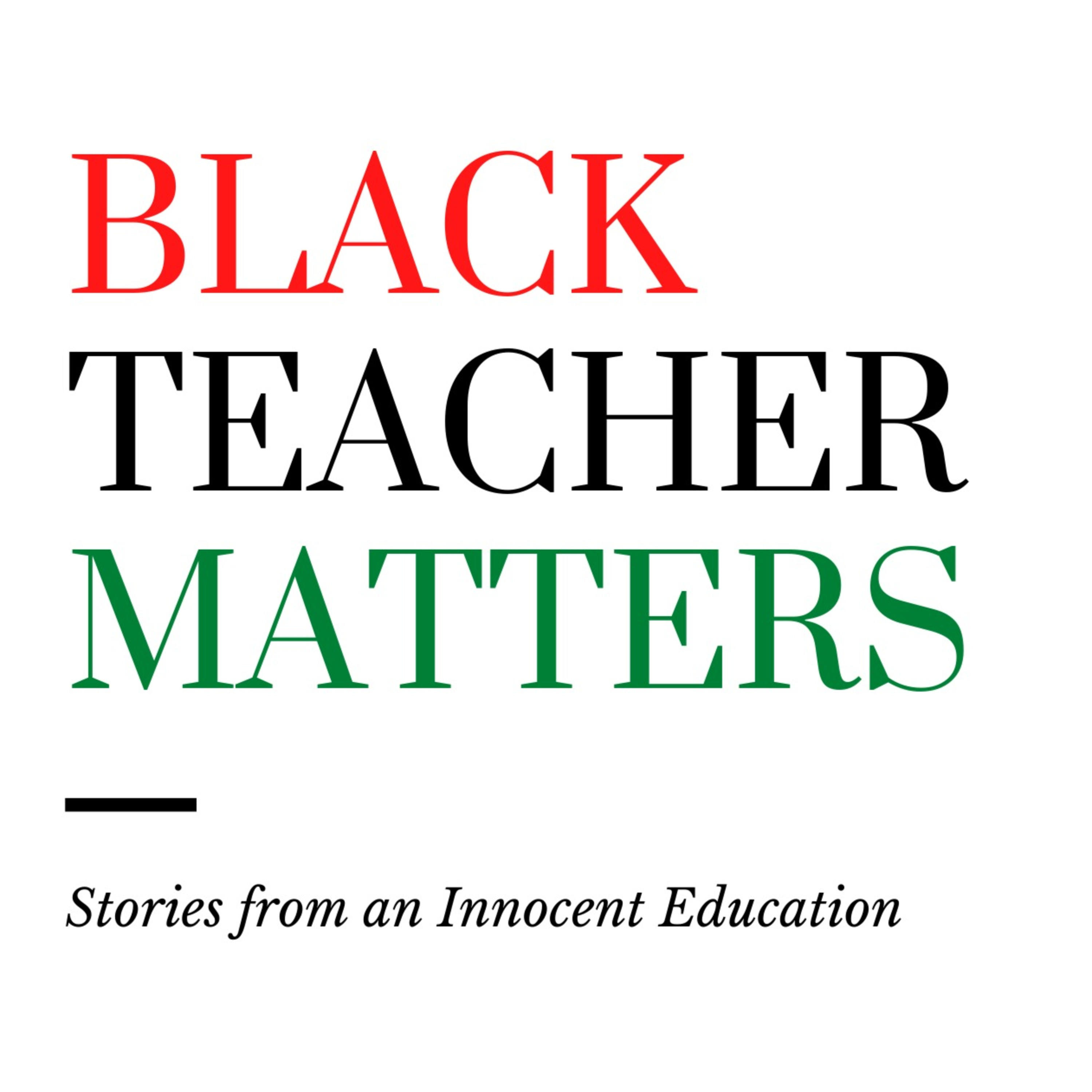 Black Teacher Matters podcast artwork