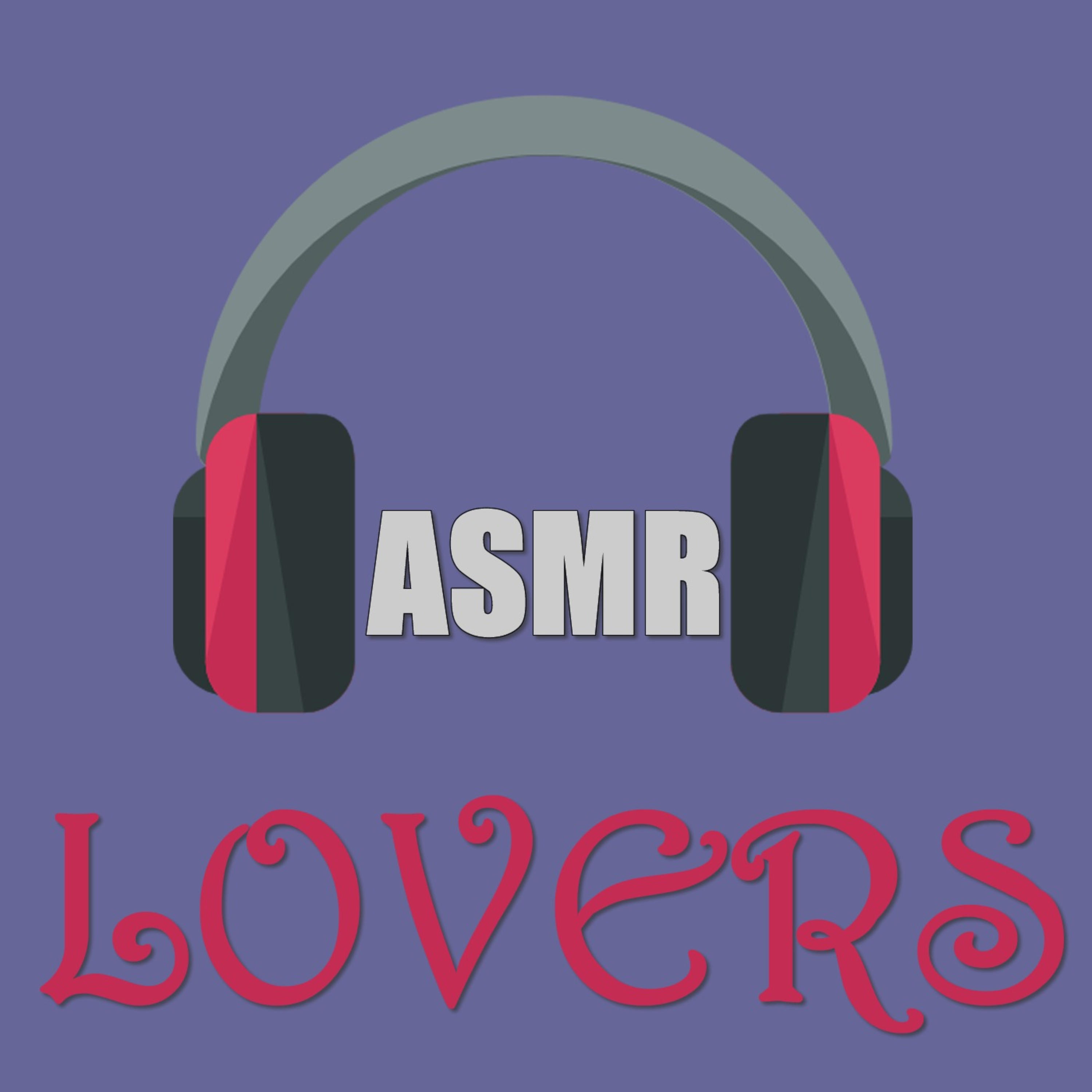 ASMR Lovers