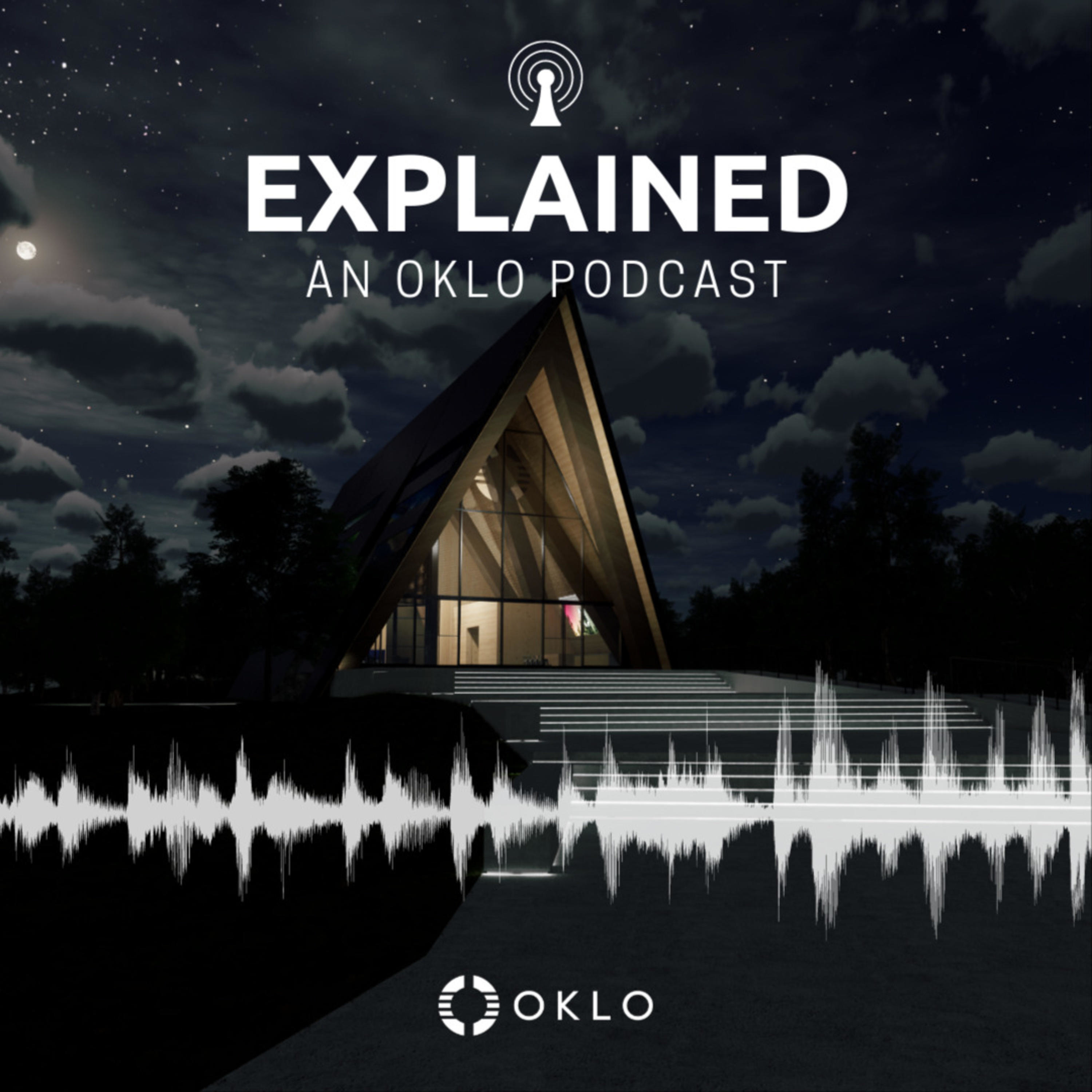 Explained by Oklo