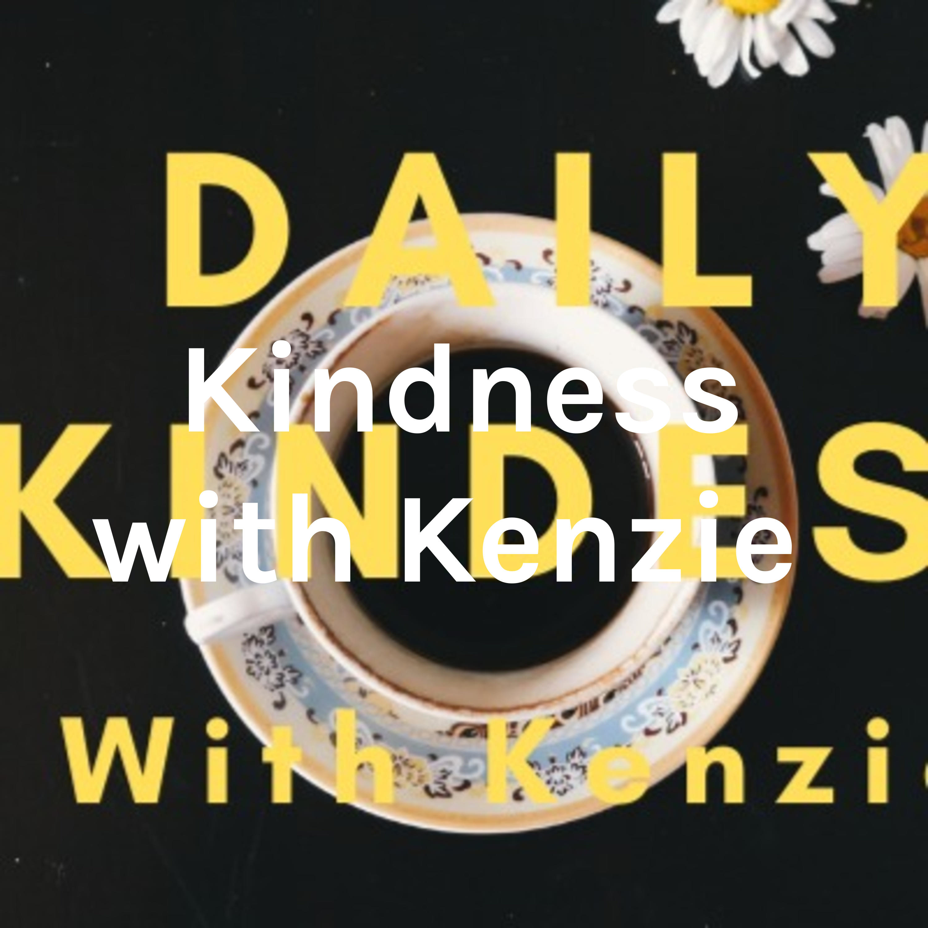 Kindness with Kenzie 