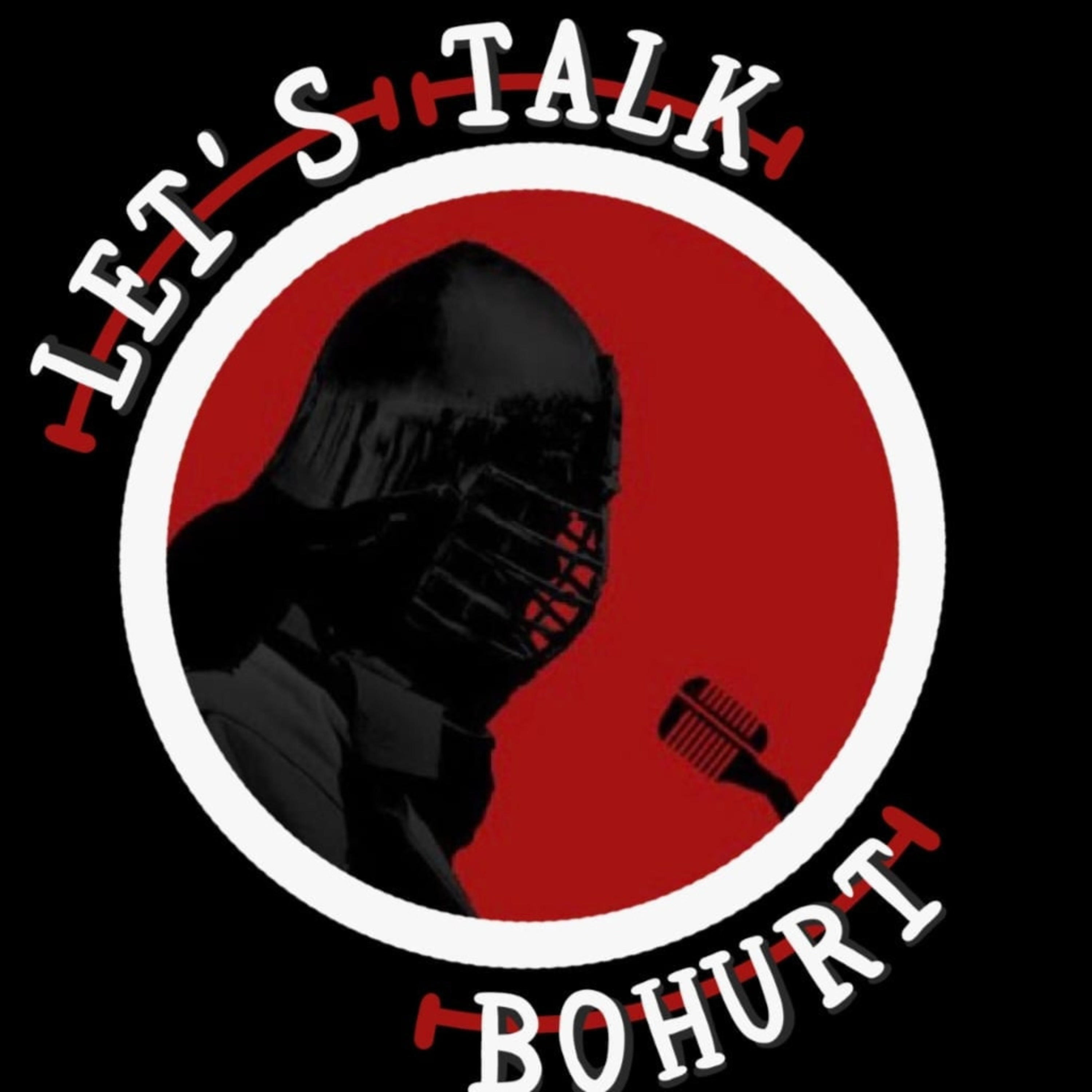 Let\'s Talk Bohurt