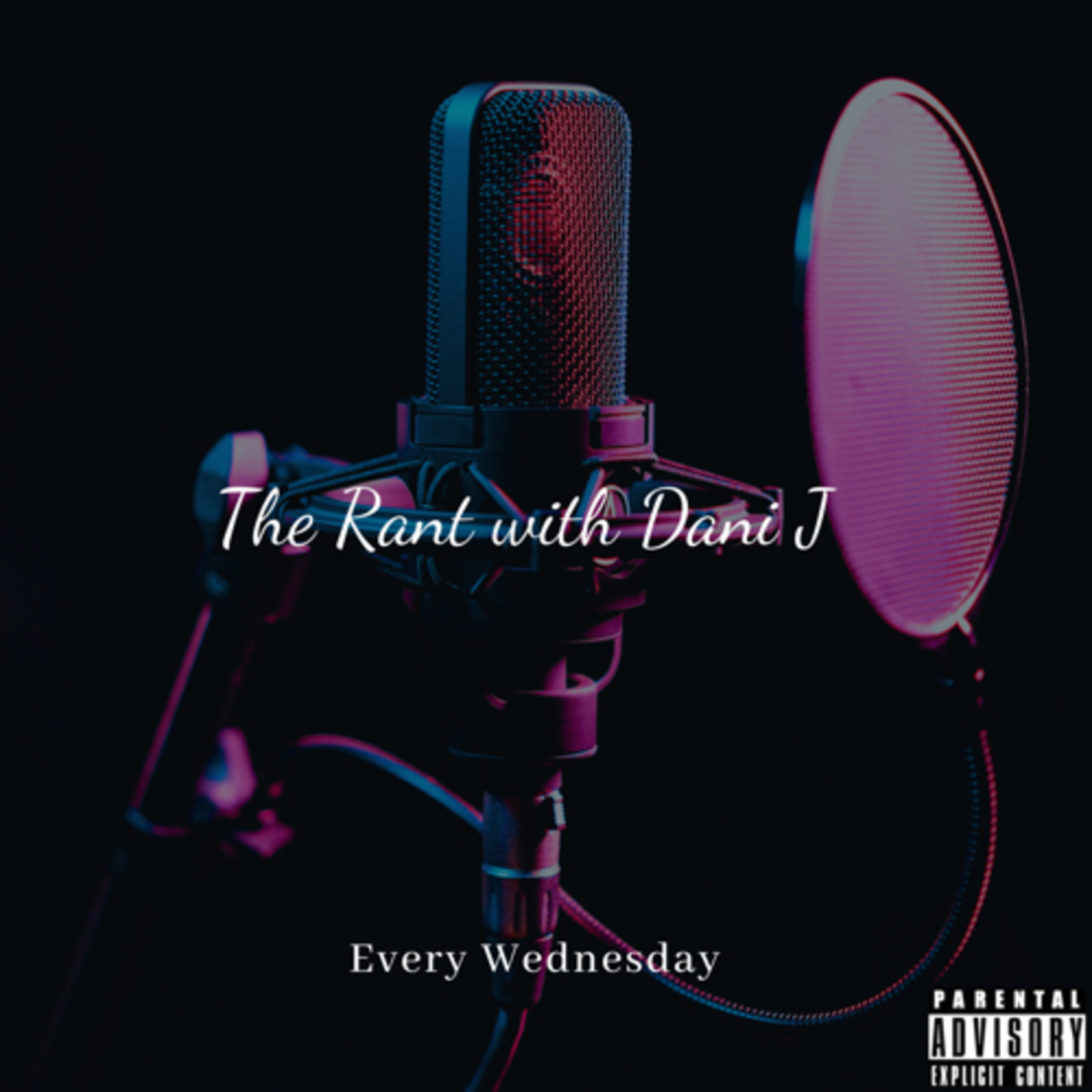 The Rant with Dani J