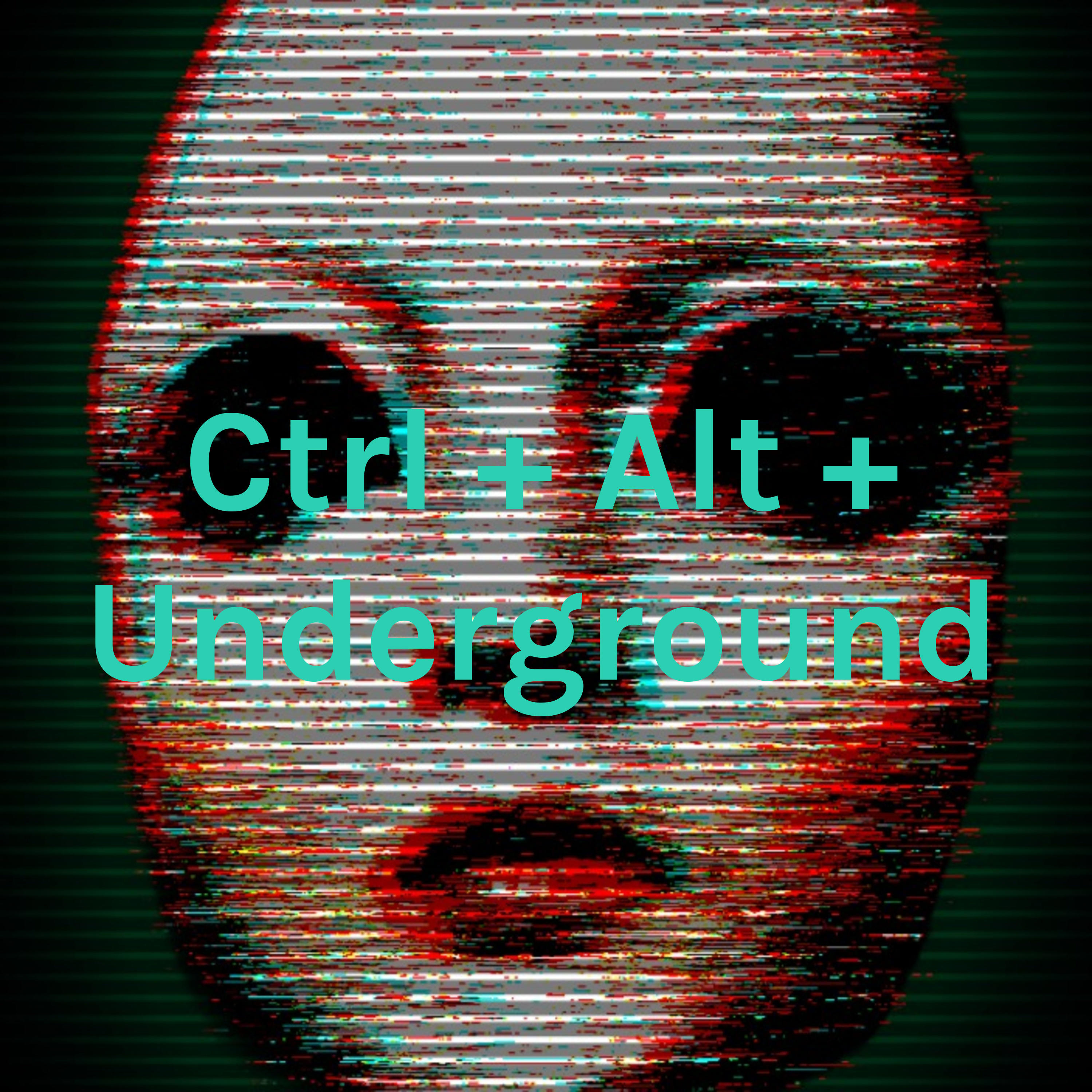 Ctrl + Alt + Underground