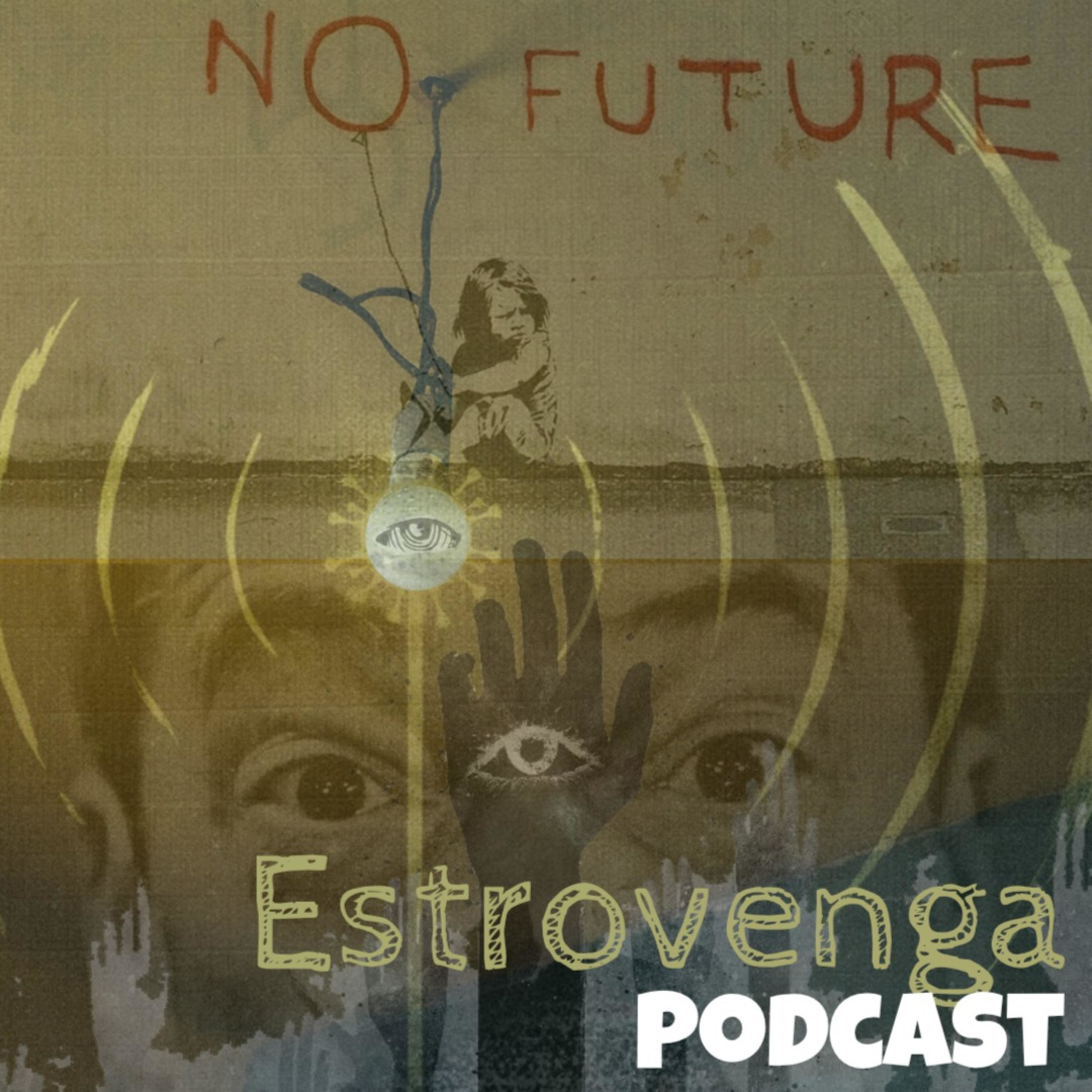 Estrovenga Podcast podcast artwork