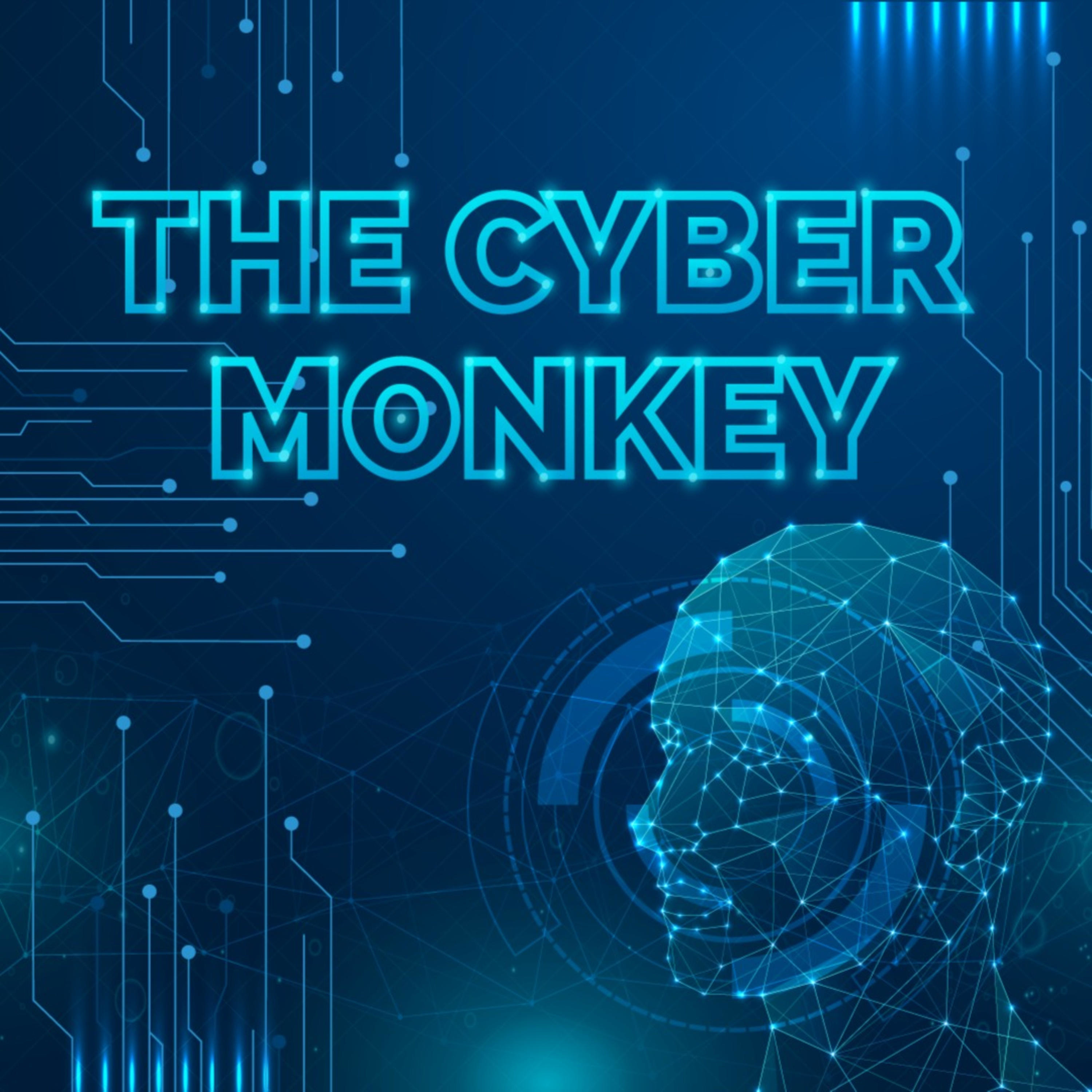 The Cyber Monkey
