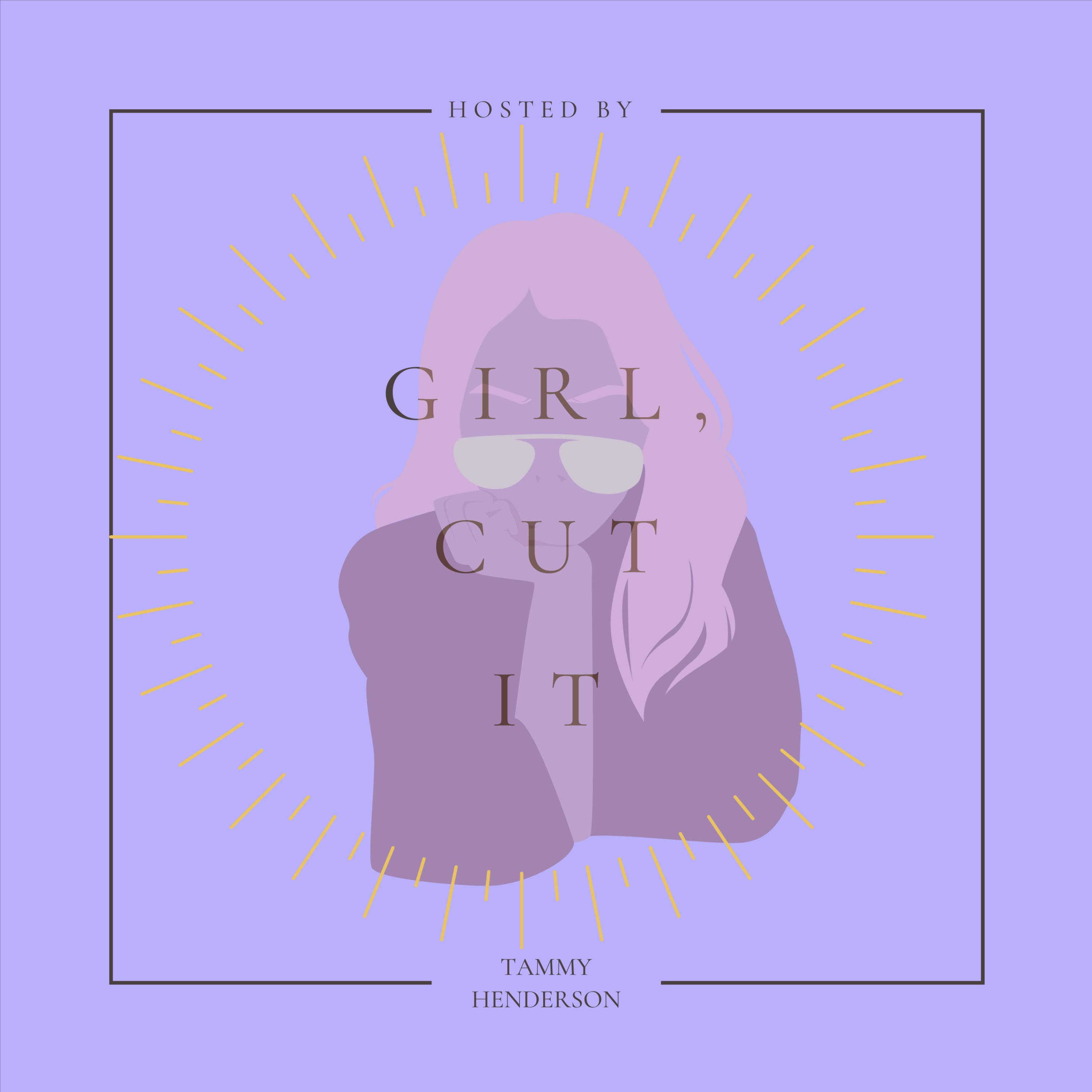 Girl, Cut It