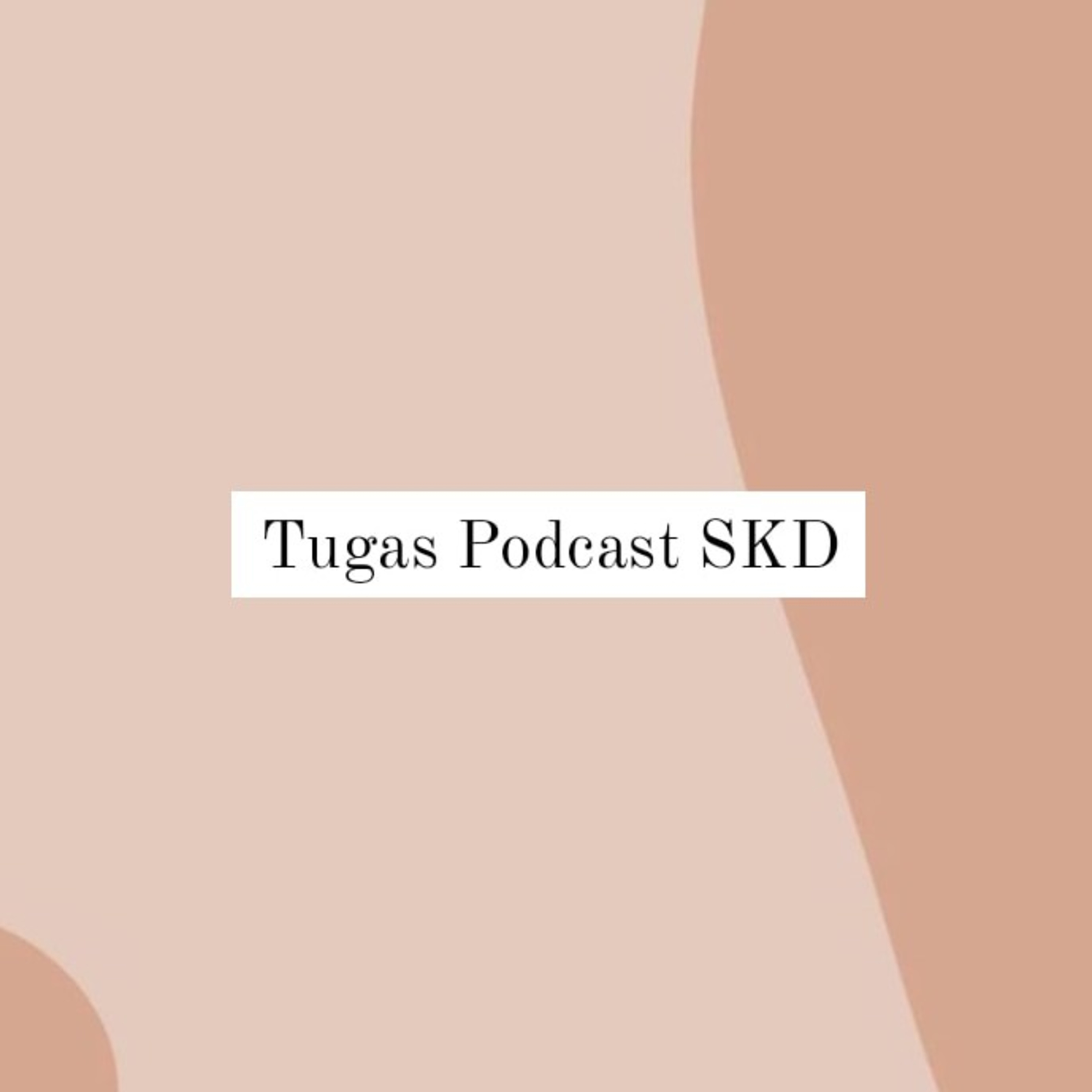 Tugas Podcast SKD cover art