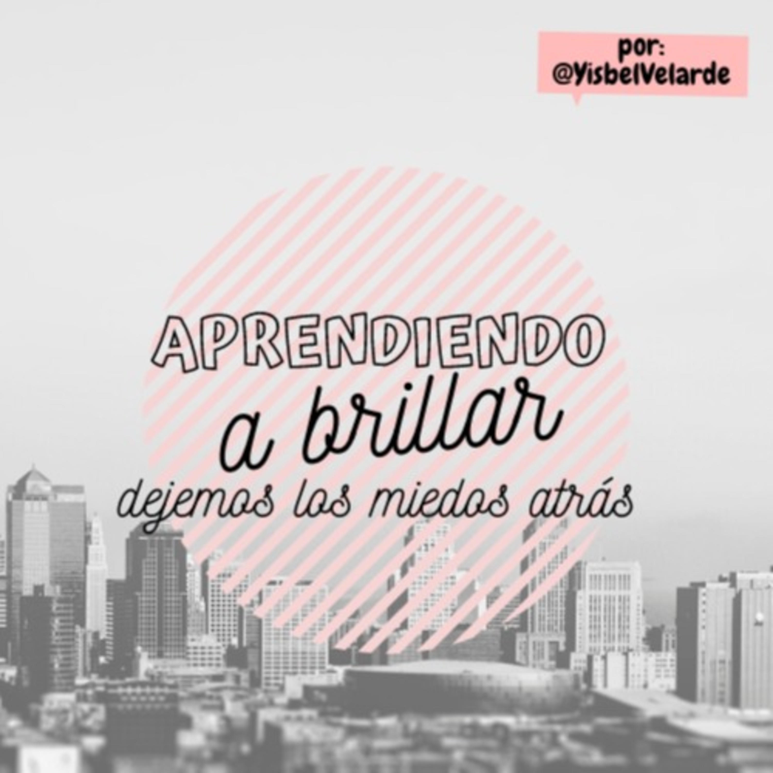 Aprendiendo a Brillar