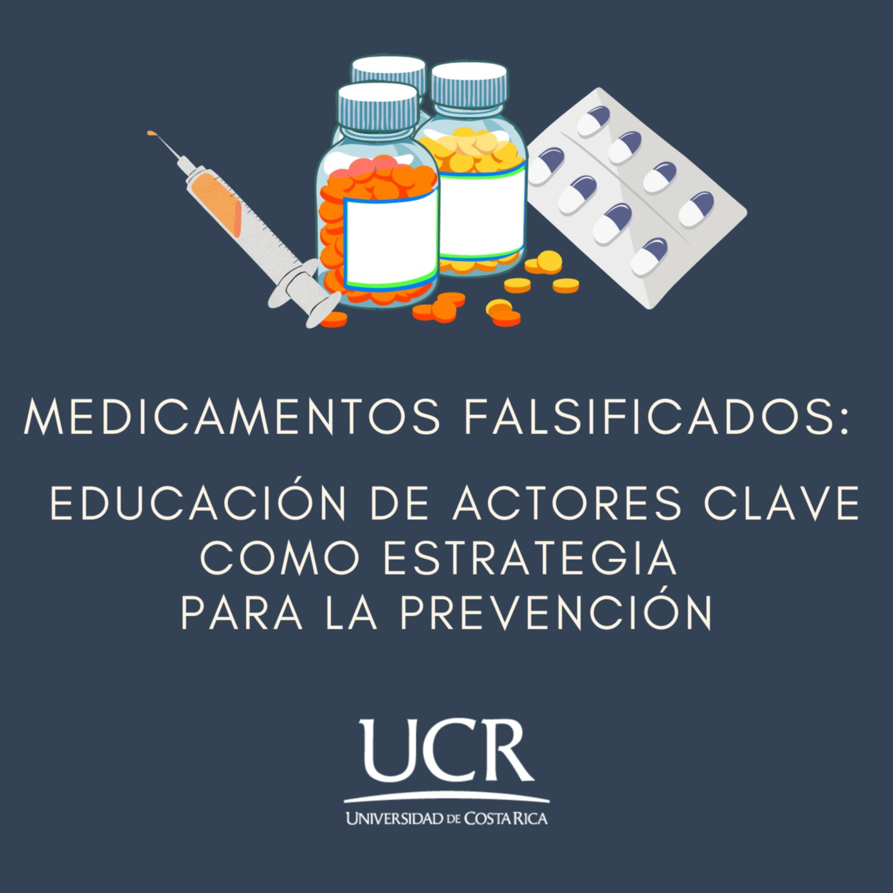 Educación sobre Medicamentos Falsificados