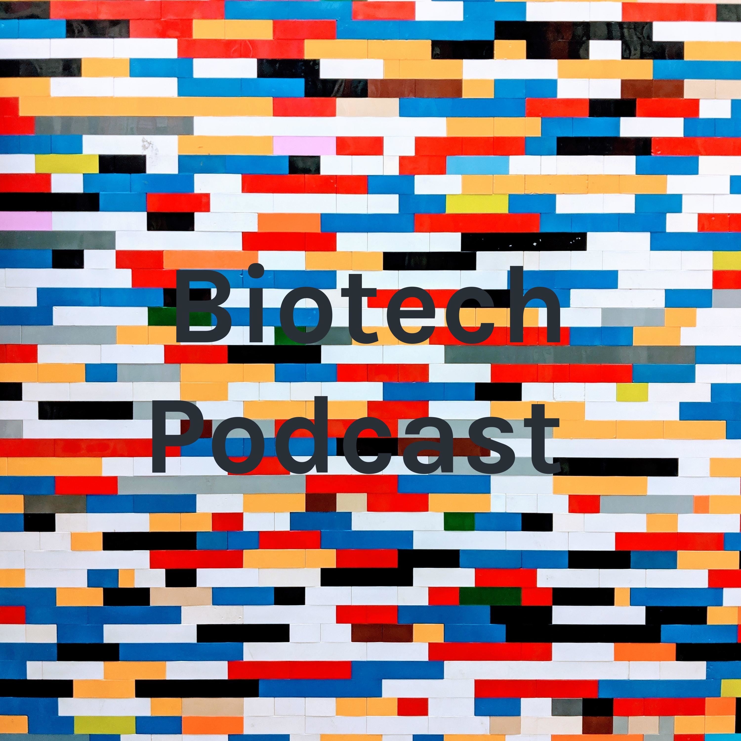 Biotech Podcast 