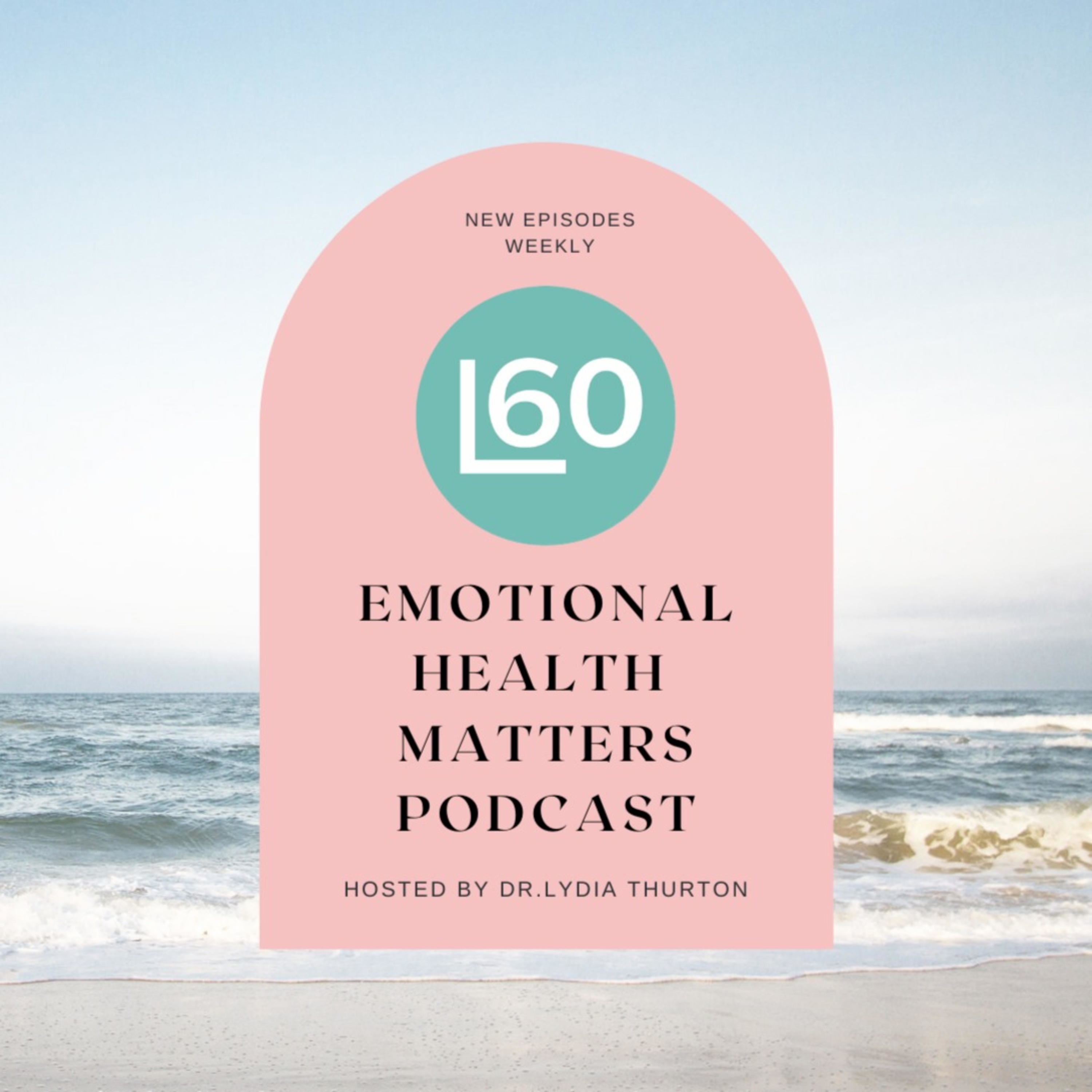 L60 Emotional Health Matters 