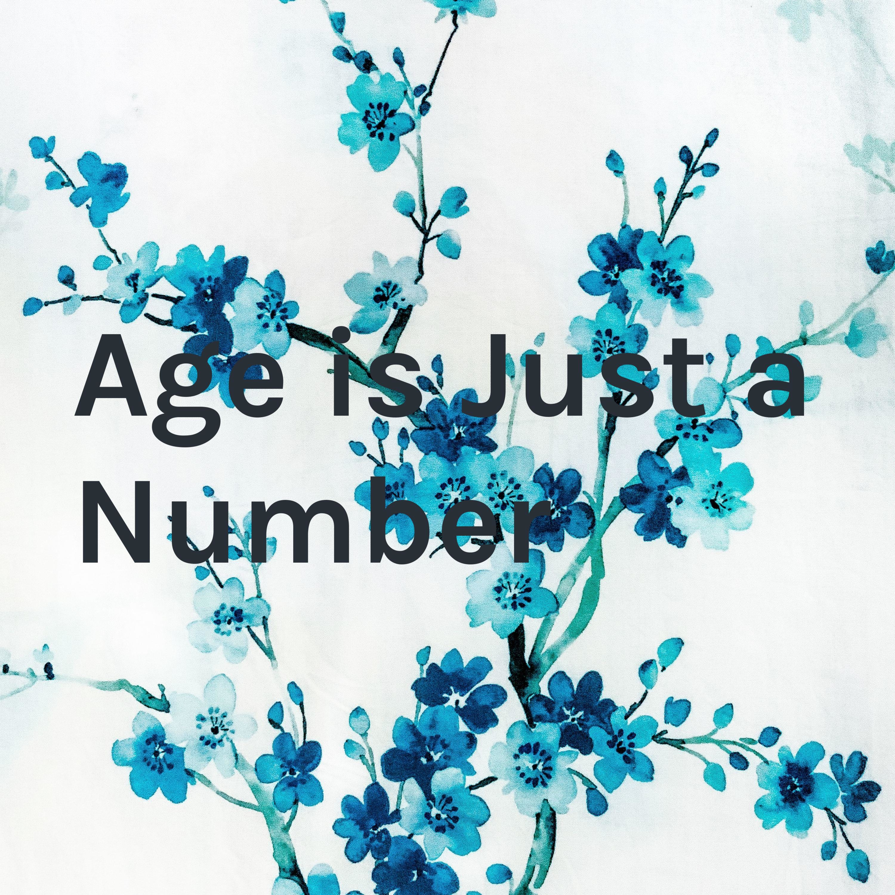 Age is Just a Number