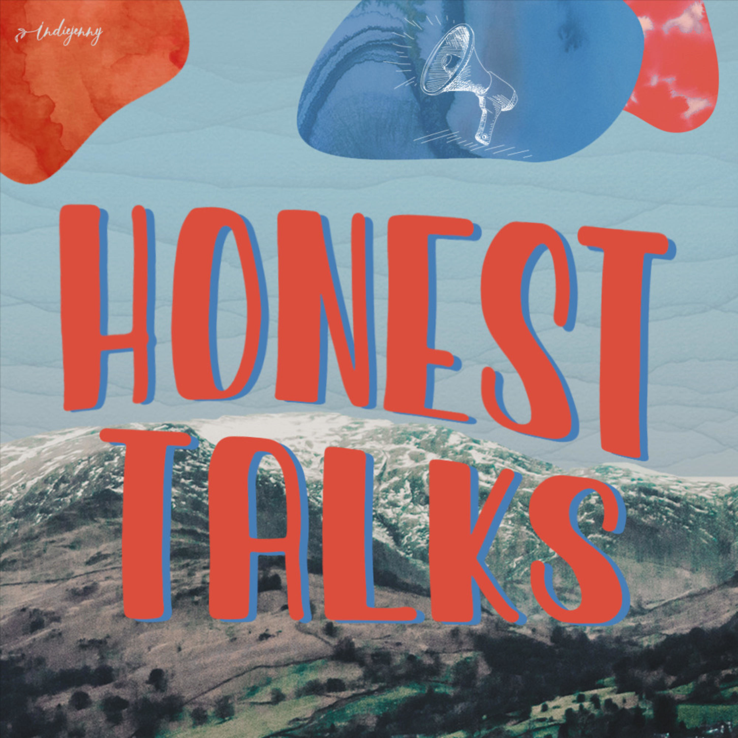 Honest Talks