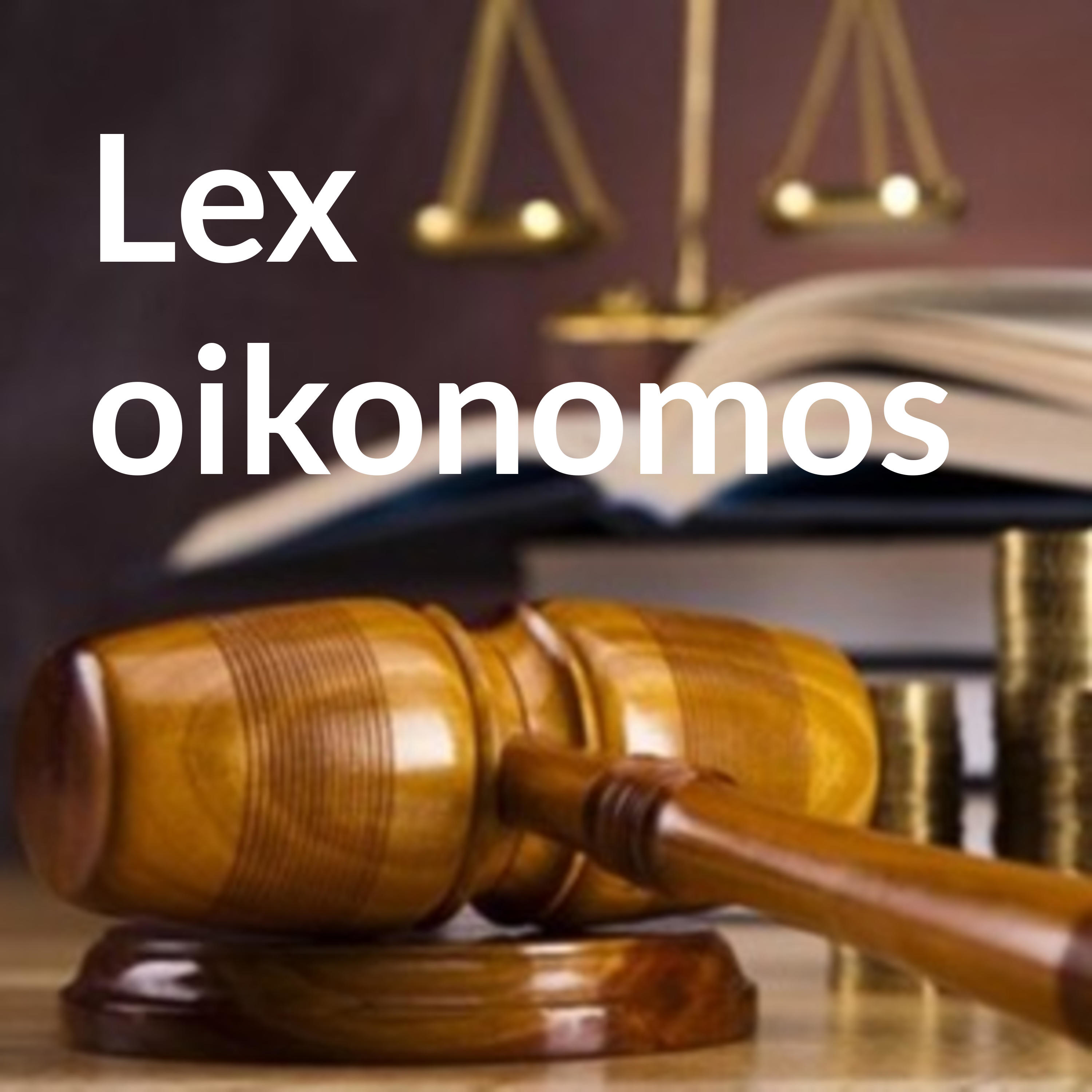 Lex oikonomos podcast artwork
