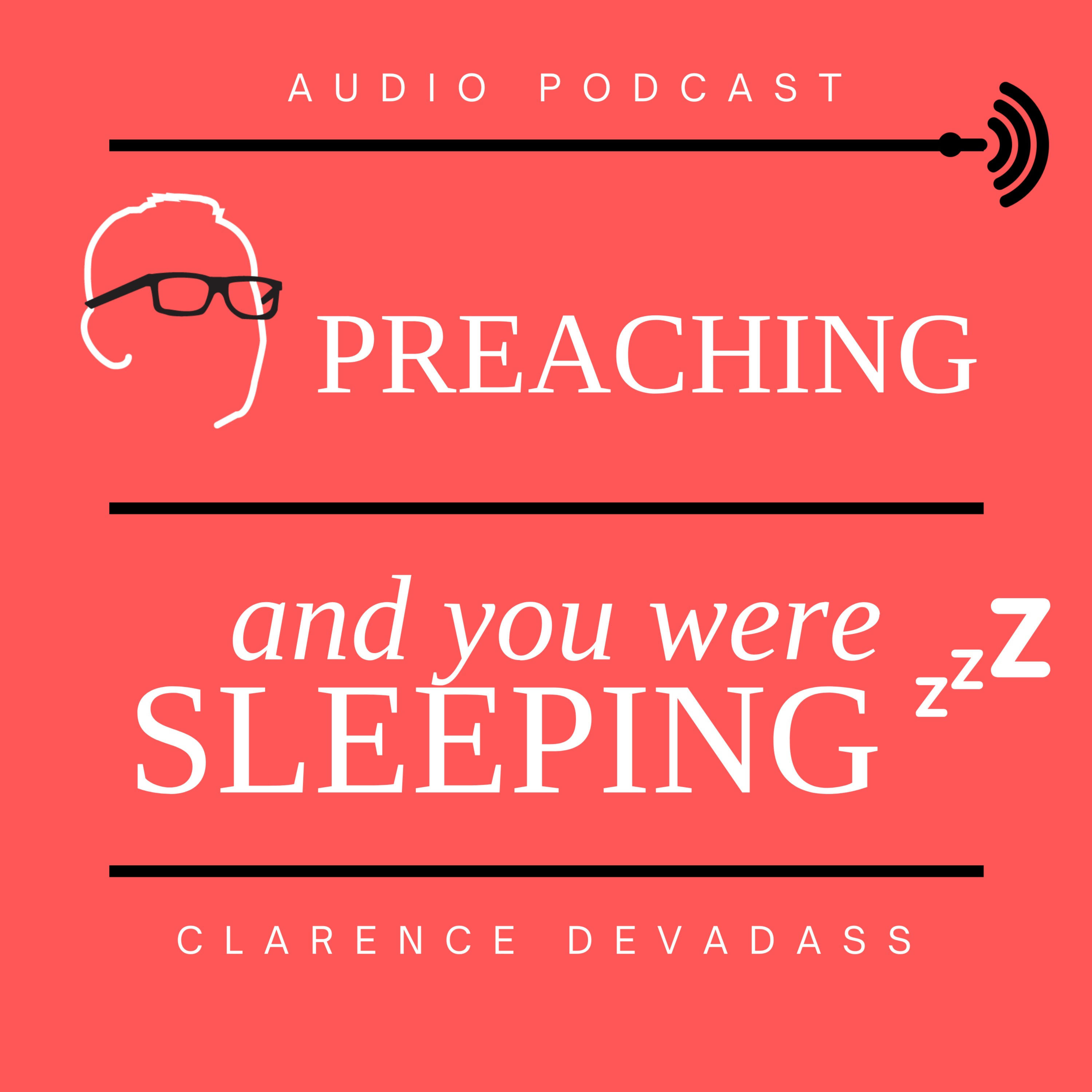 Preaching And You Were Sleeping podcast artwork
