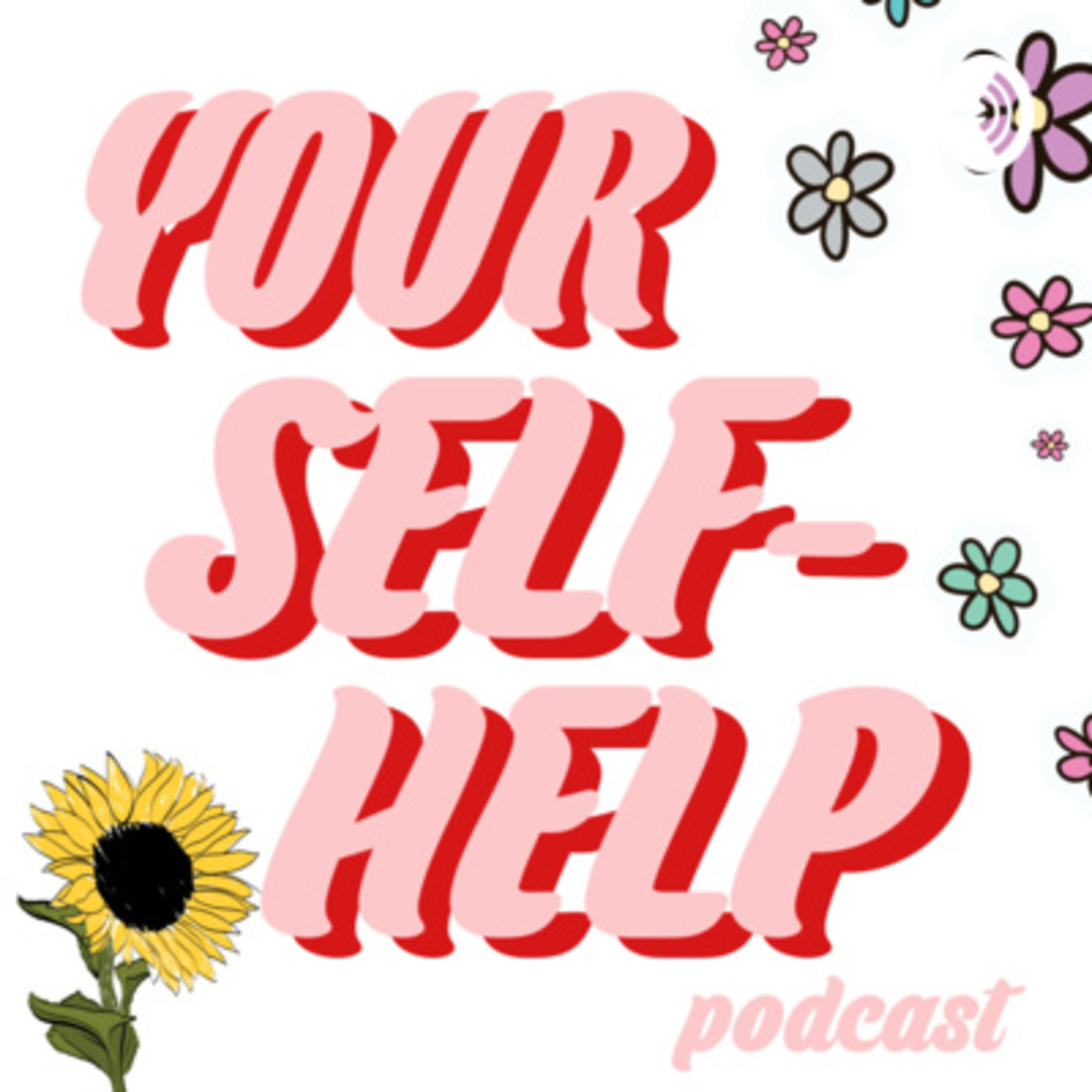 Your Self-Help Your Self-Help