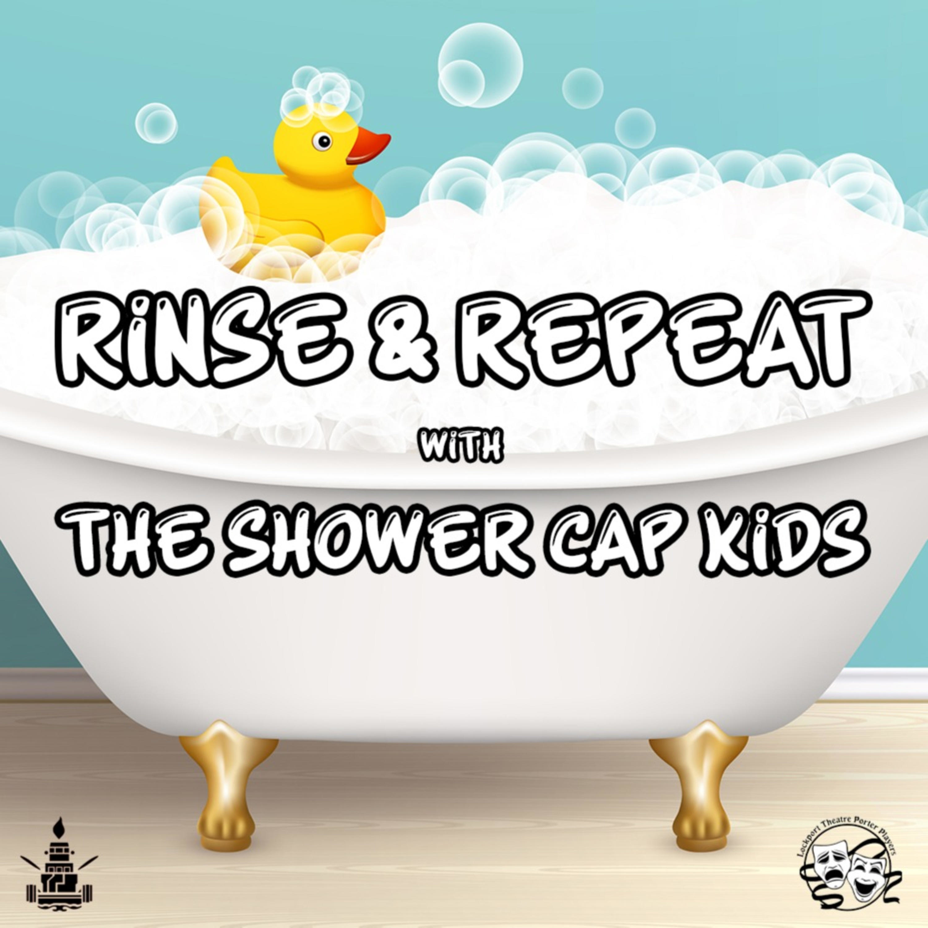 Rinse & Repeat with The Shower Cap Kids podcast artwork