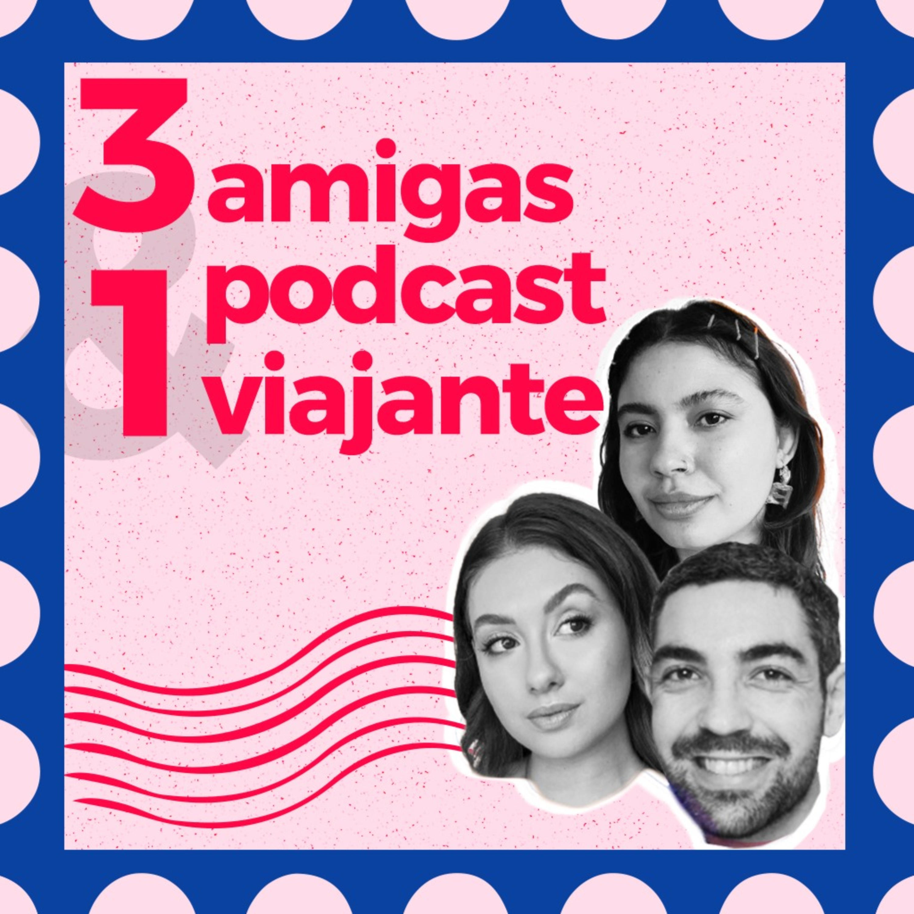 3 Amigas e 1 Podcast Viajante
