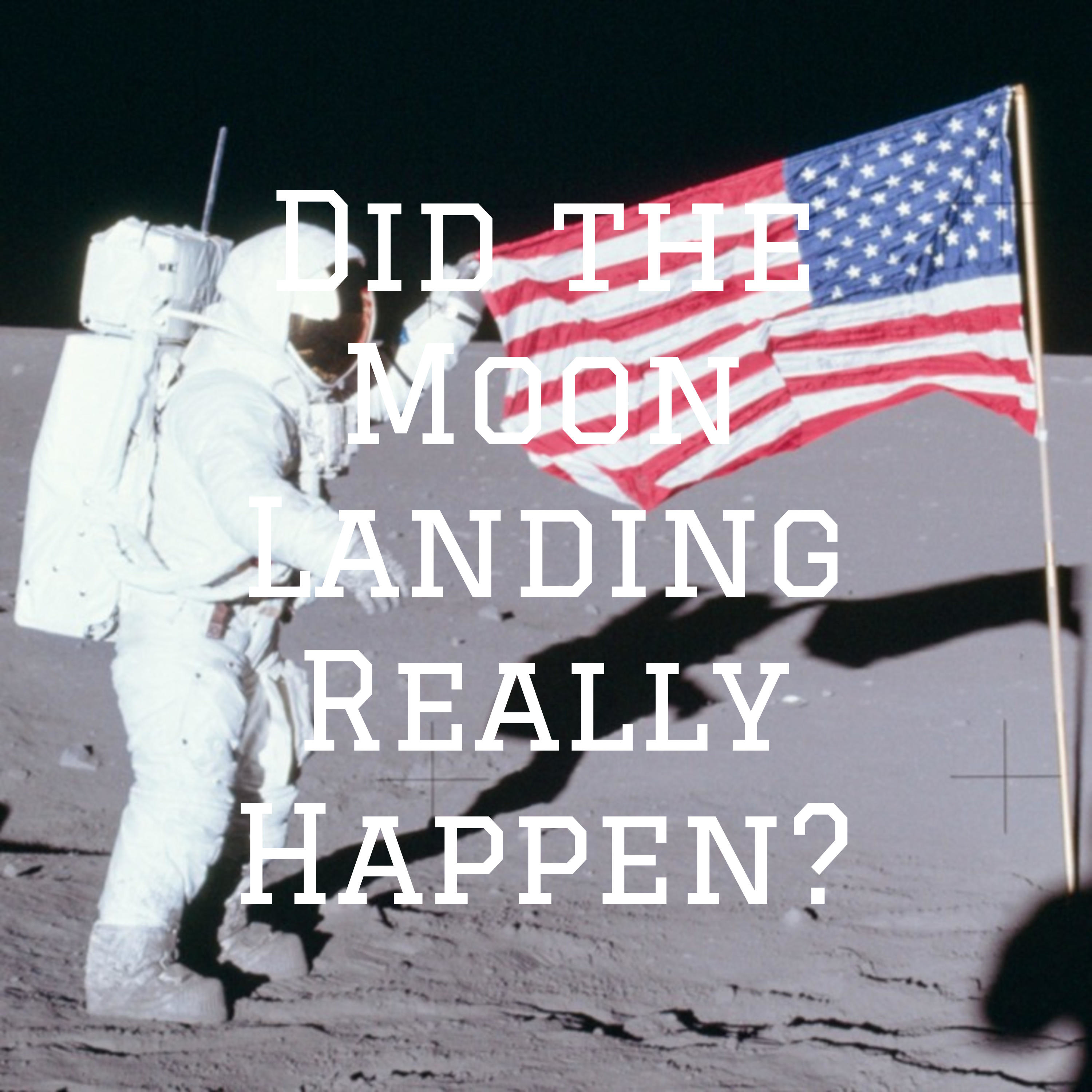 Did the Moon Landing Really Happen?