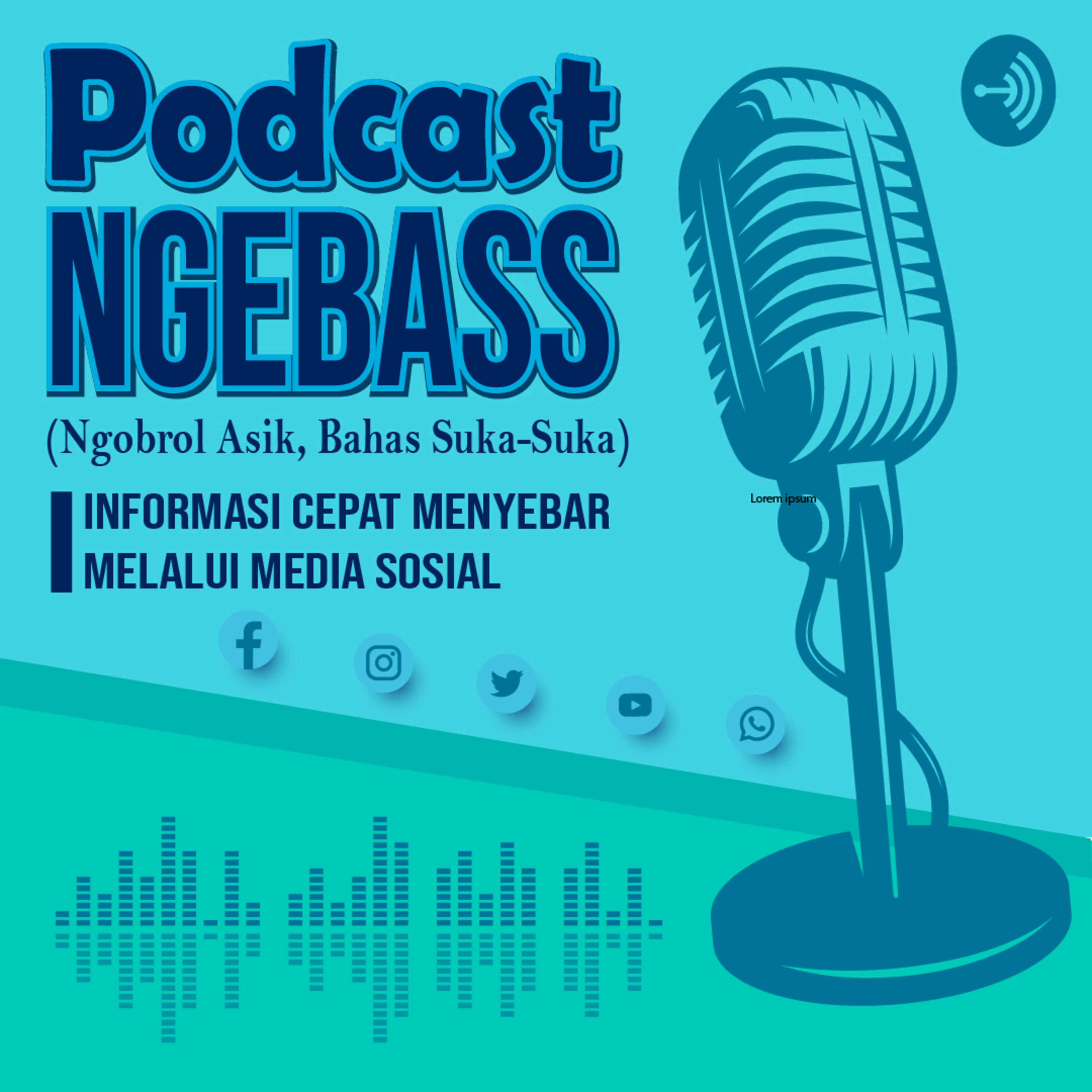 Informasi Cepat Menyebar Melalui Media Sosial - Podcast Ngebass