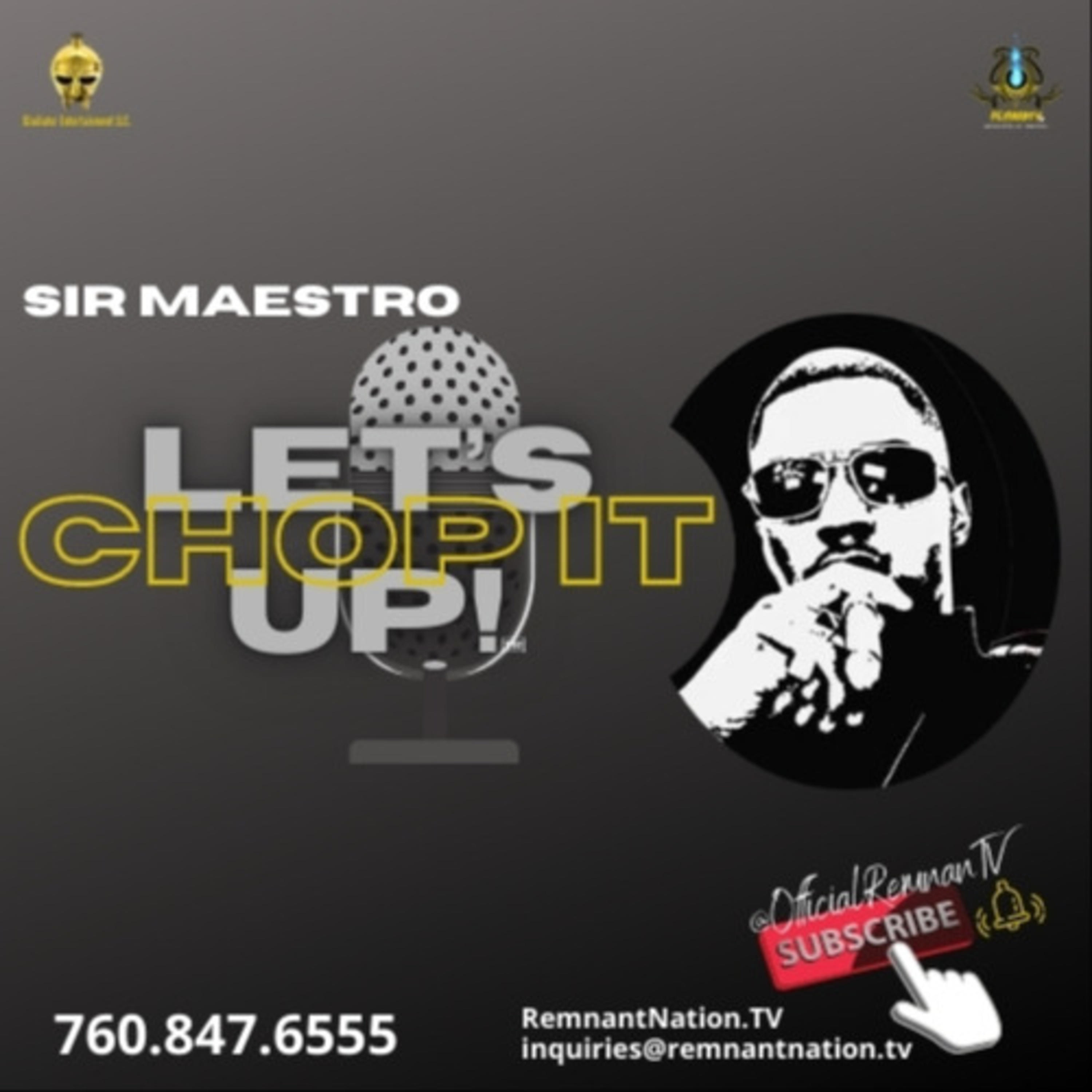 Sir Maestro Let\'s Chop It Up