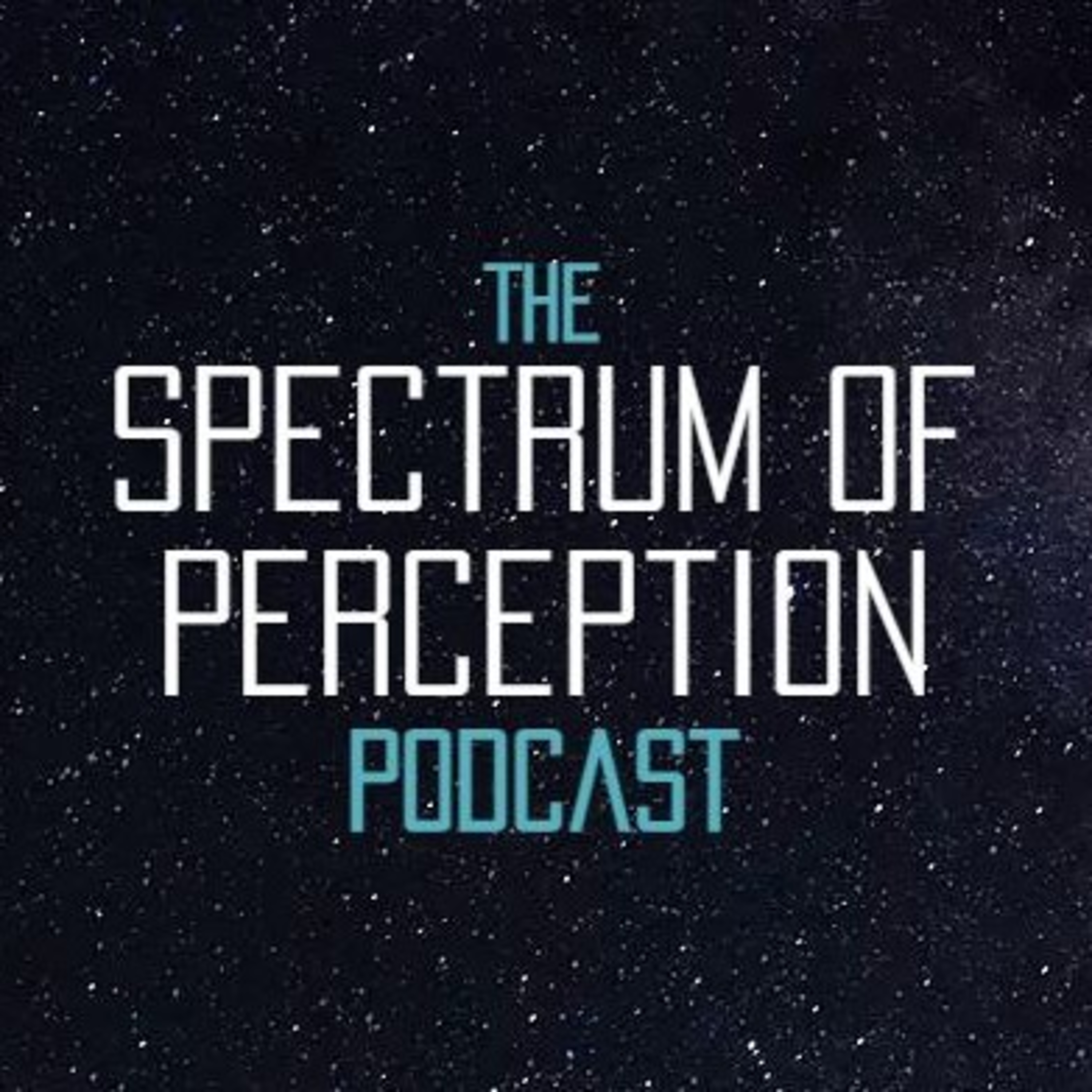 The Spectrum of Perception Podcast