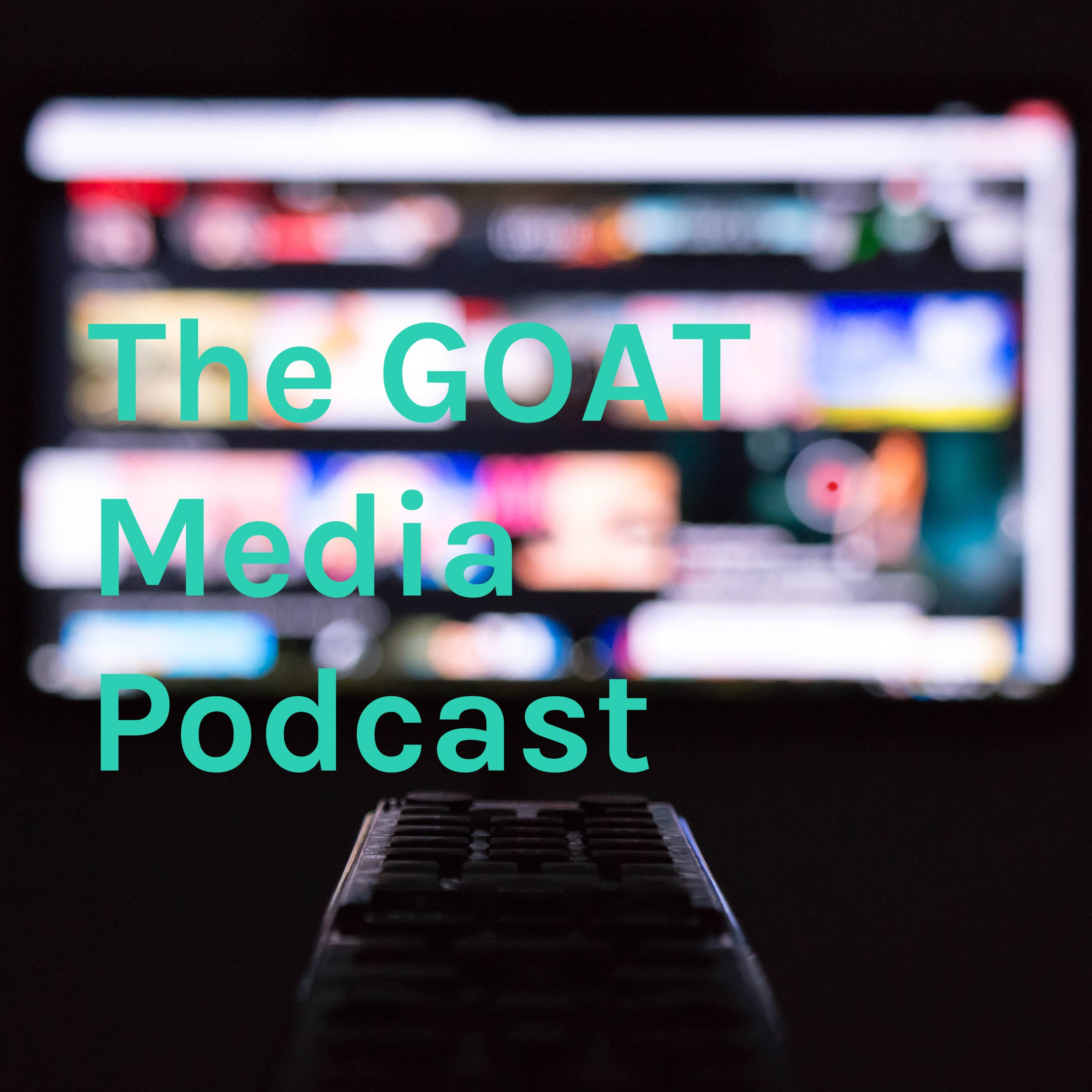 The GOAT Media Podcast