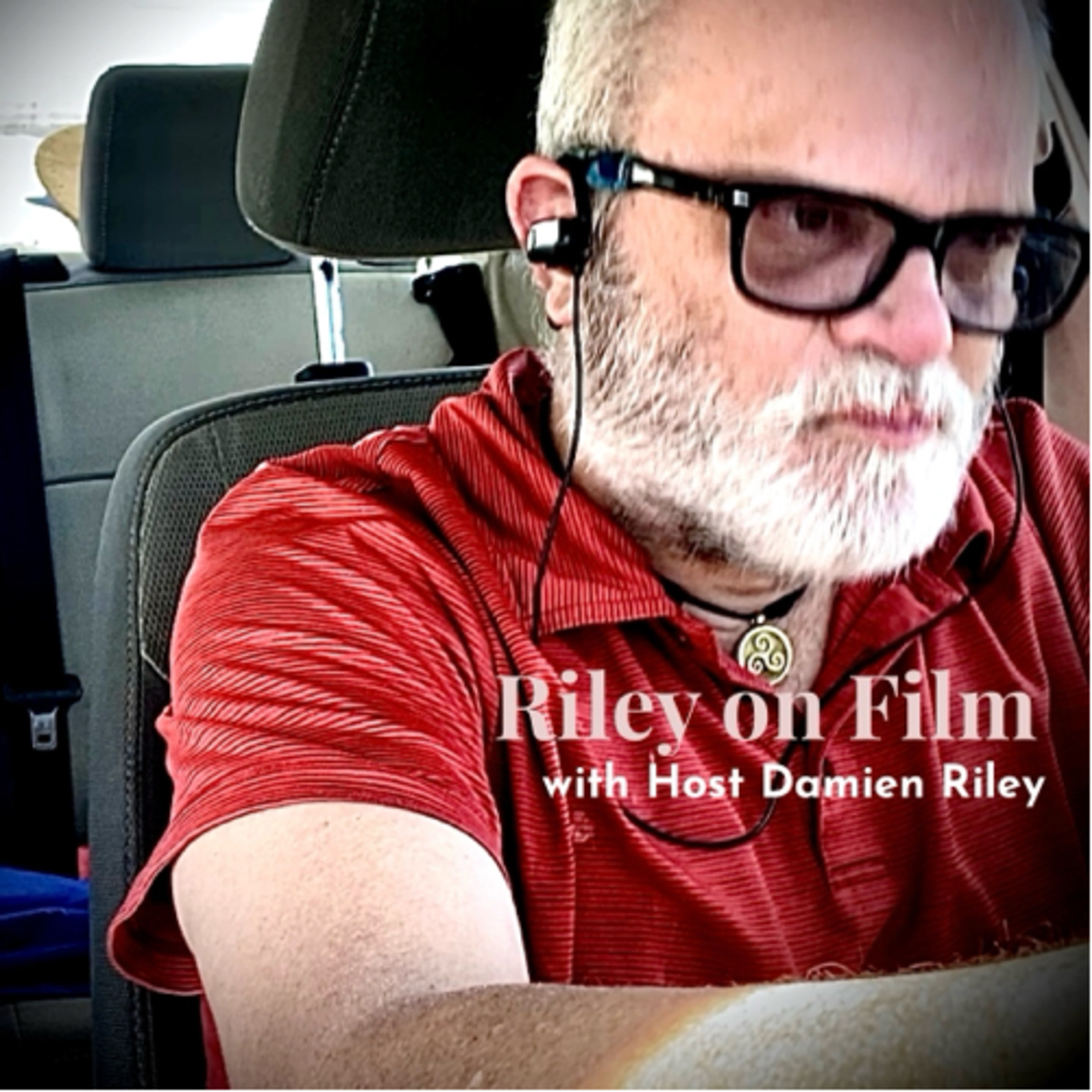 Riley On Film Podcast