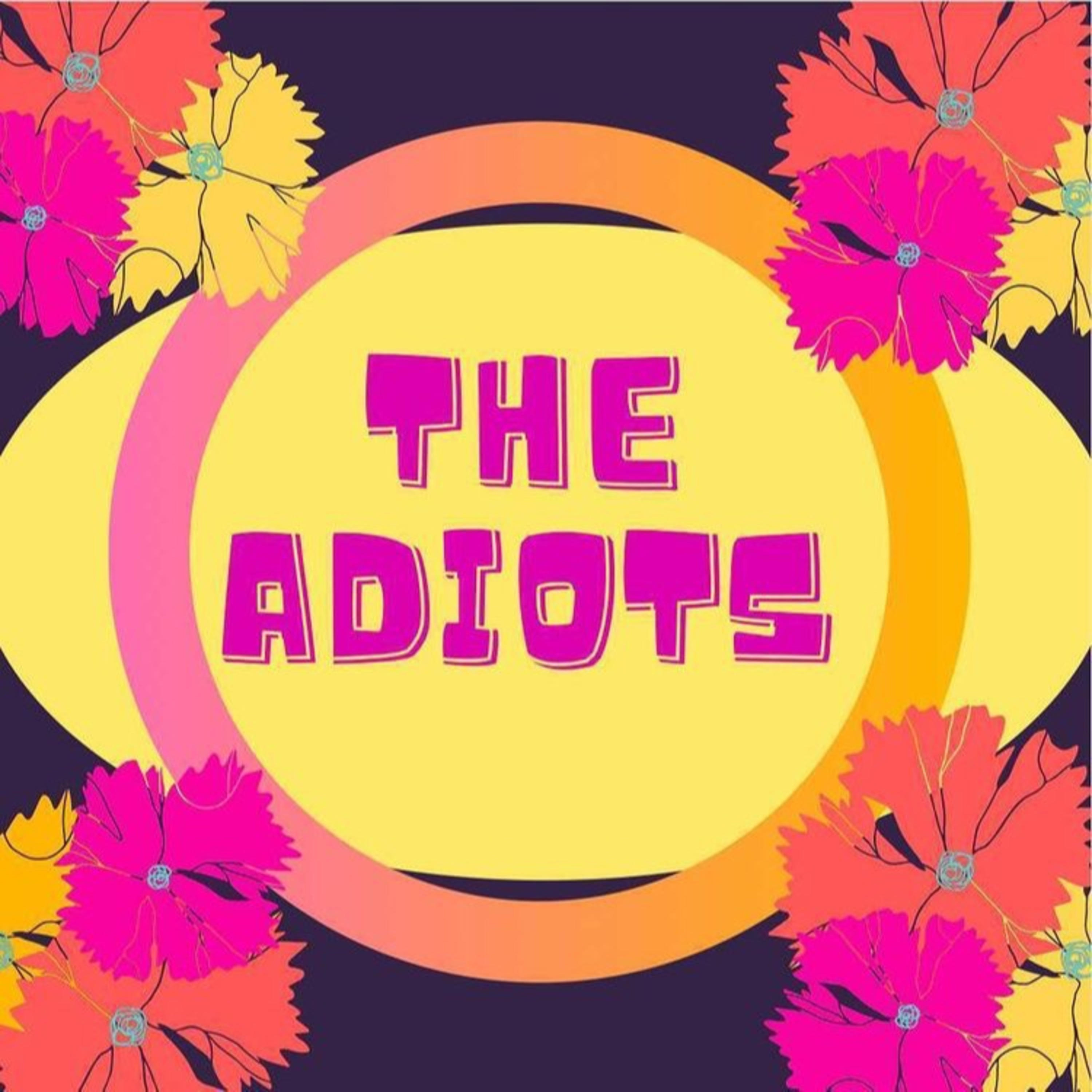 The Adiots Podcast