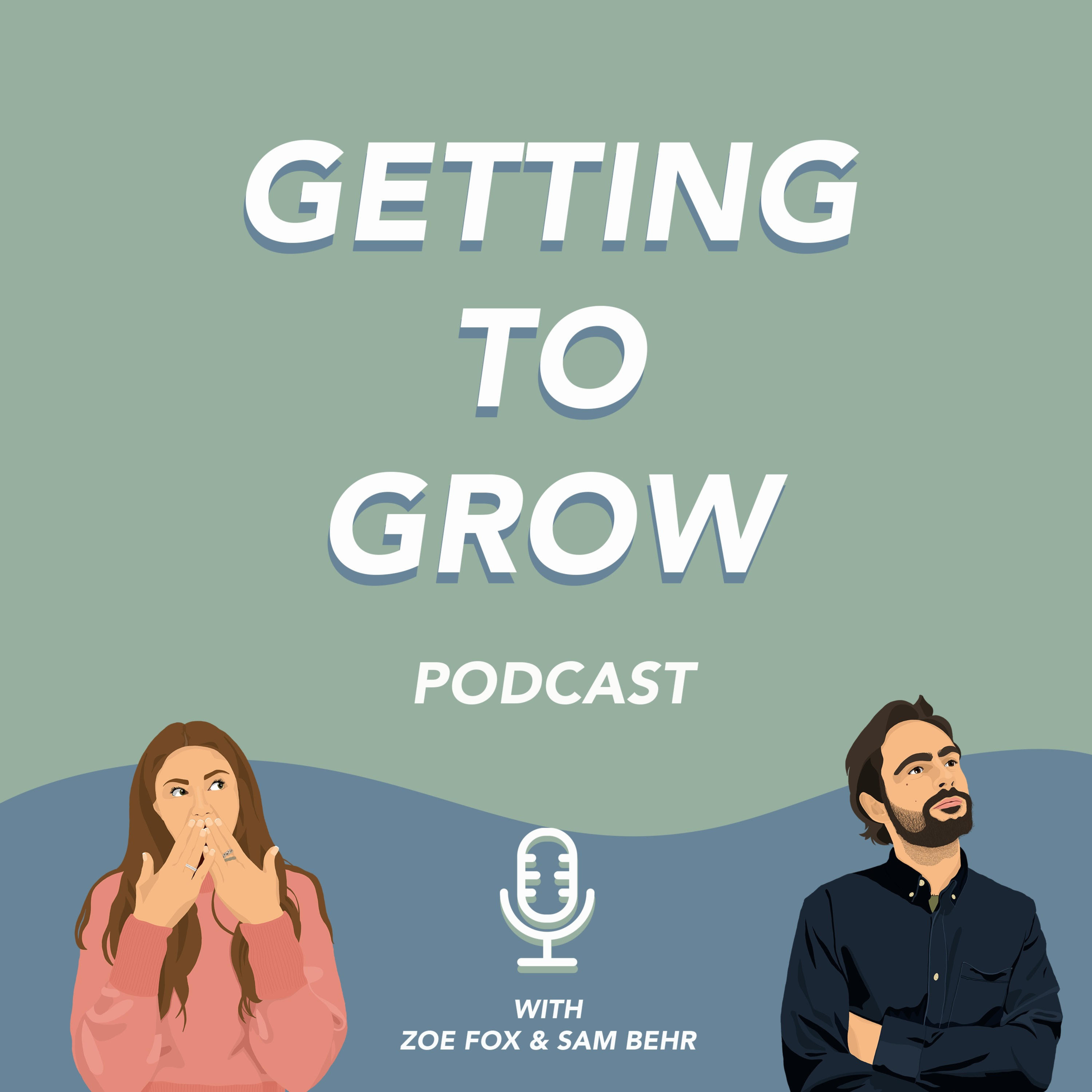 Getting to Grow podcast artwork