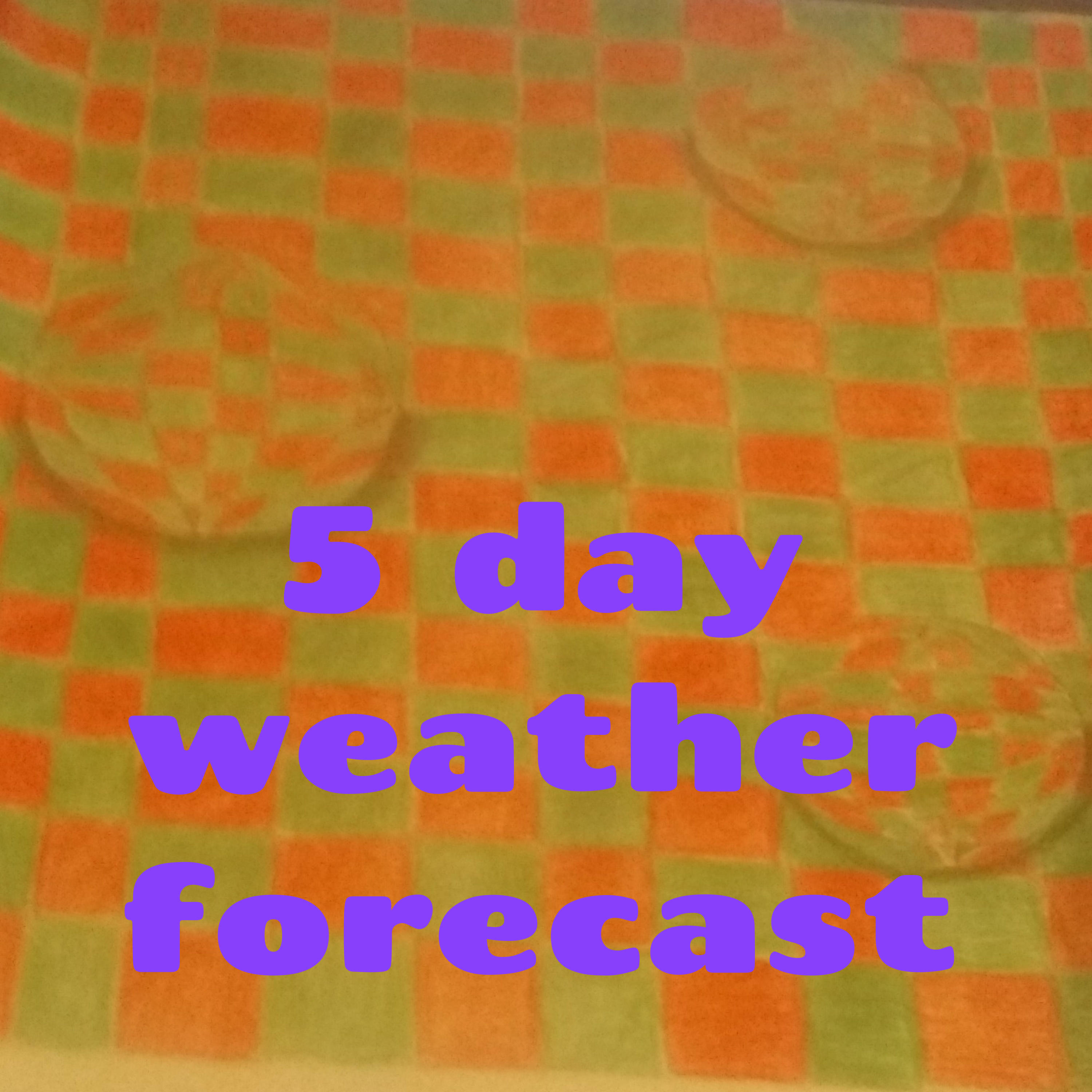 5 day weather forecast