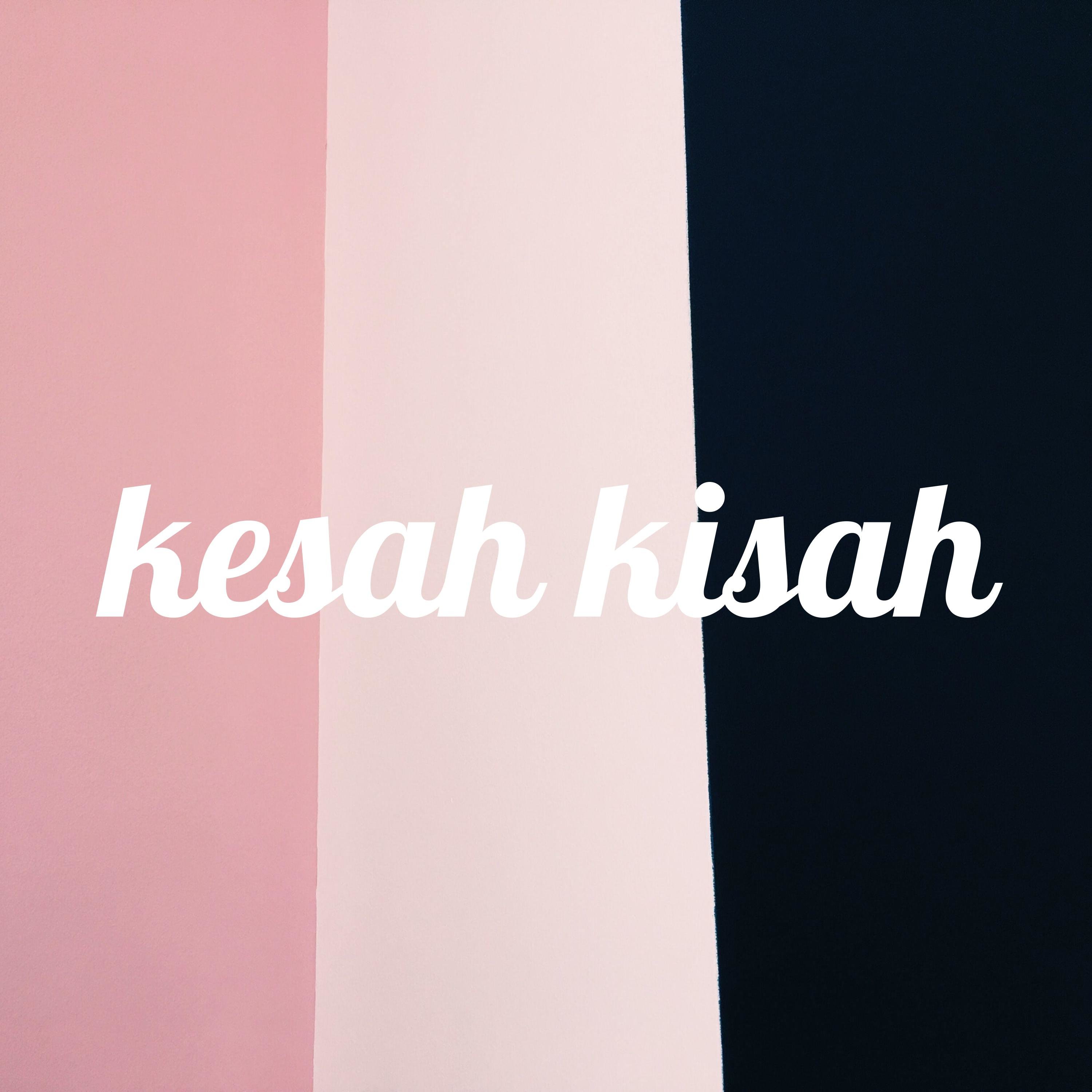 kesah kisah podcast artwork